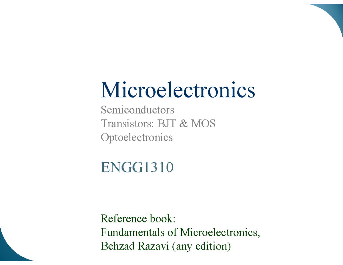 ENGG1310 Lecture One - MicroelectronicsSemiconductorsTransistors: BJT ...