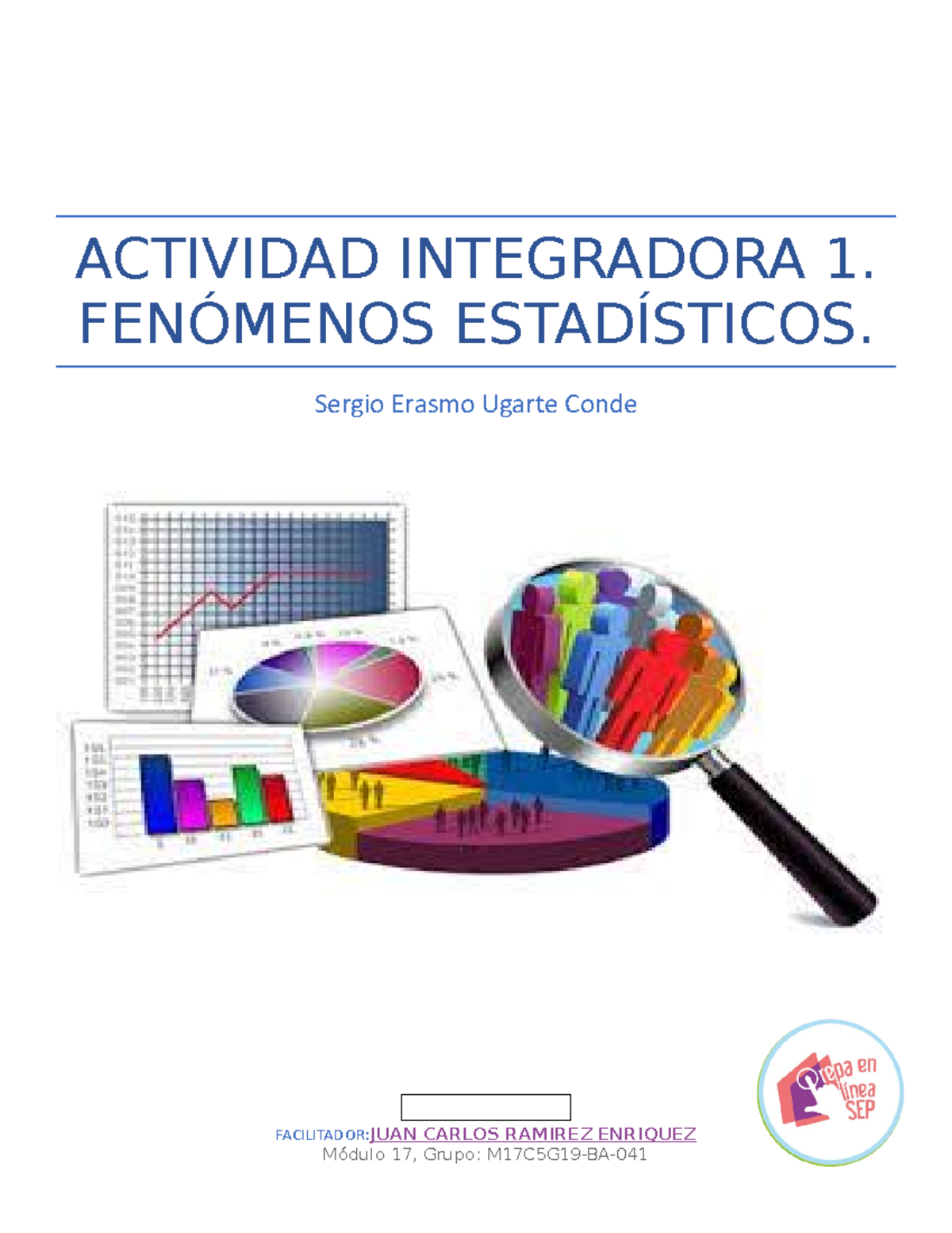 MODULO17 SEMANA 1 - Matematicas - ACTIVIDAD INTEGRADORA 1. FENÓMENOS ...