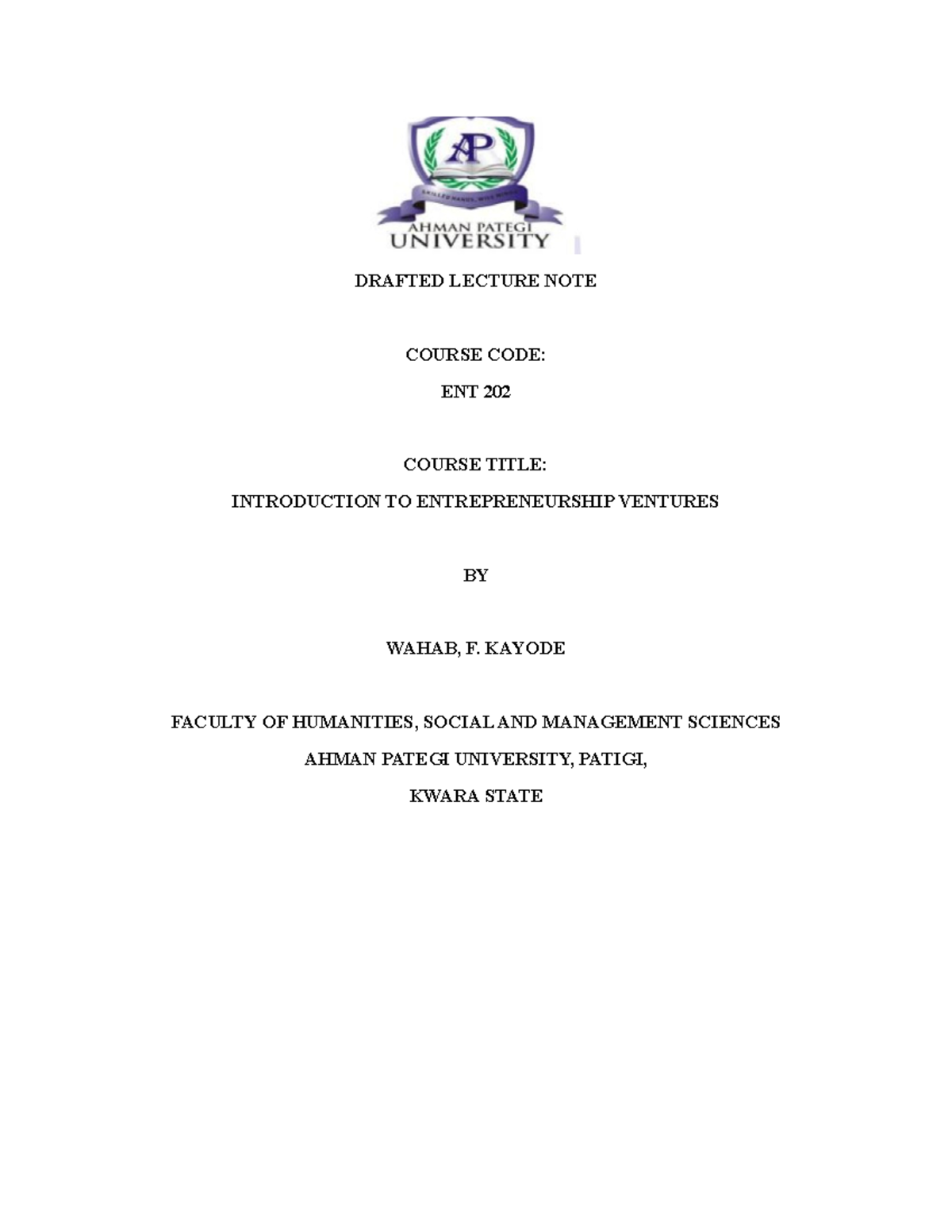 ENT 202 Introduction to Entrepreneurship Ventures - DRAFTED LECTURE ...