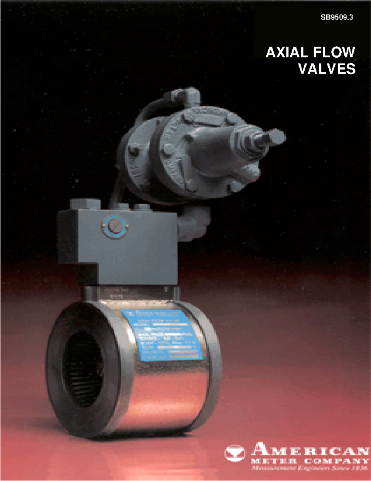 AMCOAFV (1) dfgfdgdfg SB9509. AXIAL FLOW VALVES T h e im p r oved
