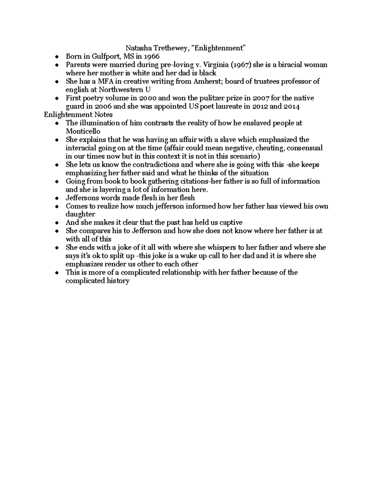 Natasha Trethewey, “Enlightenment” Virginia (1967) she is a biracial woman where her mother is