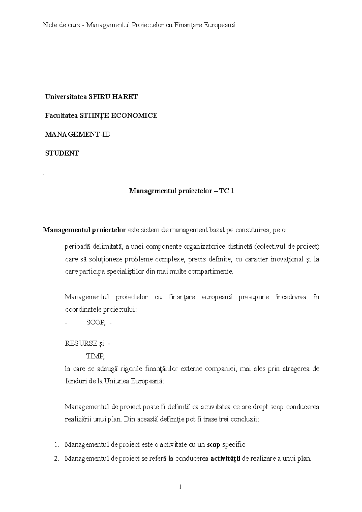Managementul proiectelor - Universitatea SPIRU HARET Facultatea STIINȚE ...