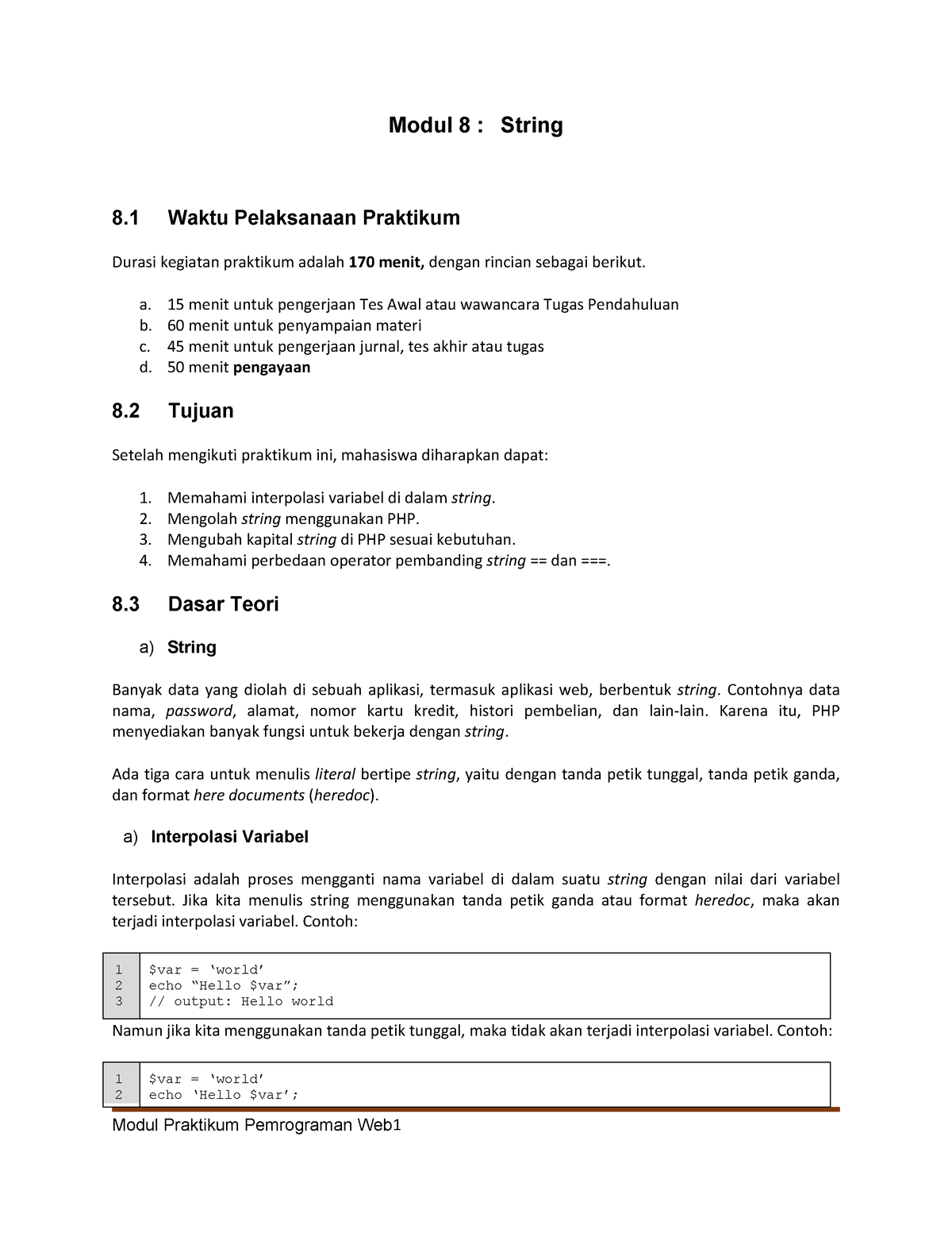 Modul 8 - Modul 8 : String 8 Waktu Pelaksanaan Praktikum Durasi ...