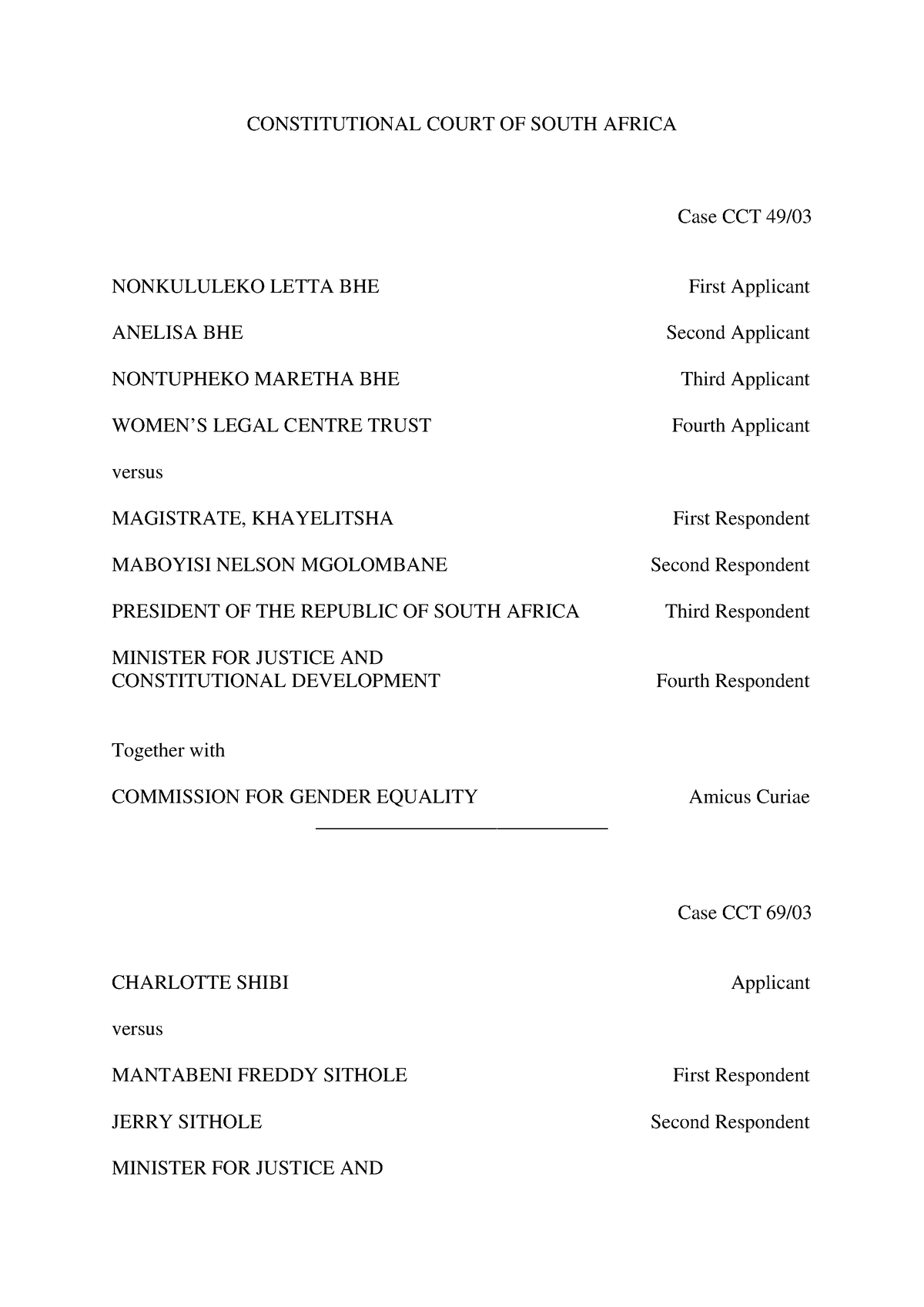 Bhe CC - A Case - CONSTITUTIONAL COURT OF SOUTH AFRICA Case CCT 49 ...