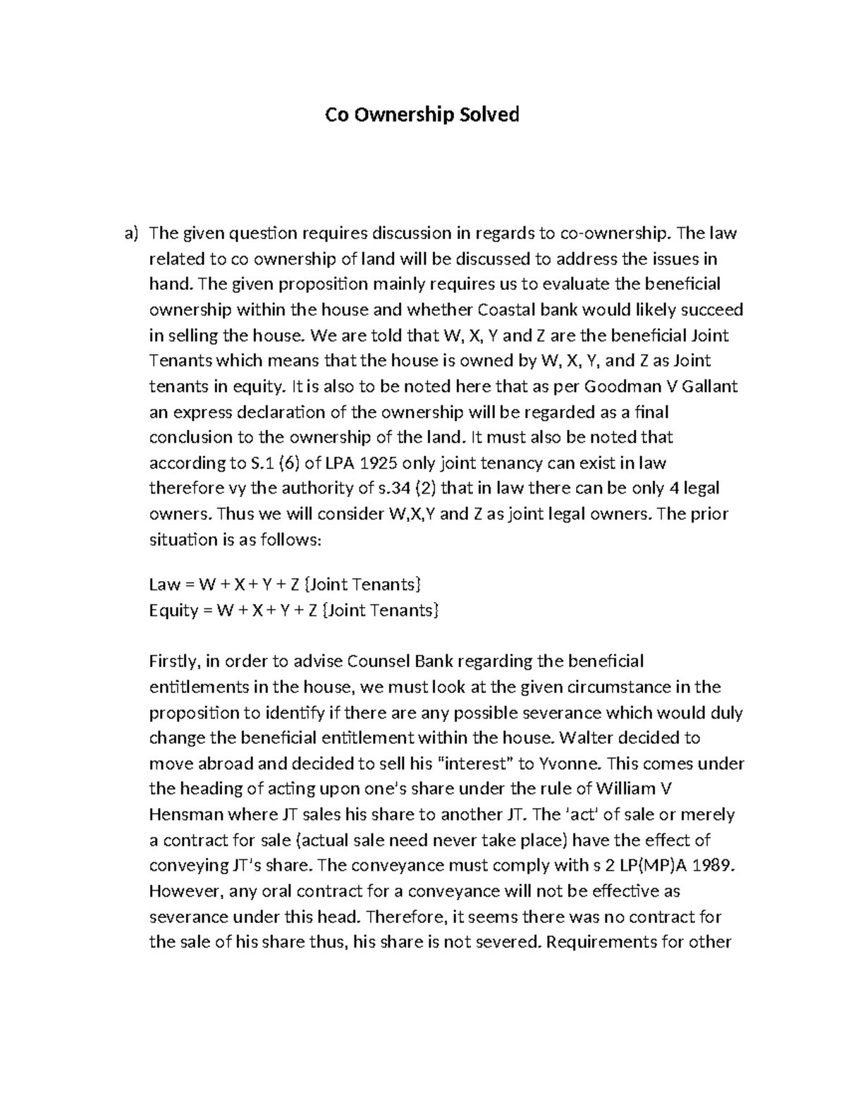 Co Ownership solved - Co Ownership Solved a) The given question ...
