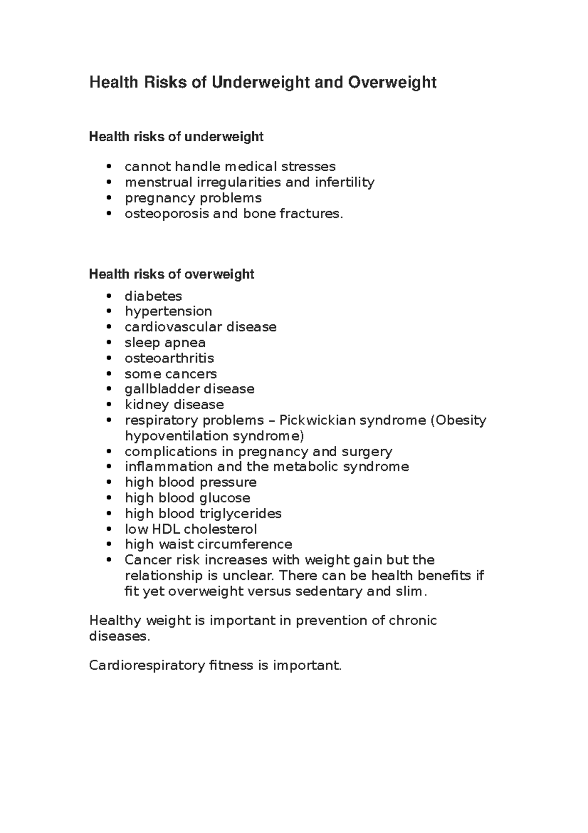 Health Risks of Underweight and Overweight Health risks of overweight diabetes hypertension