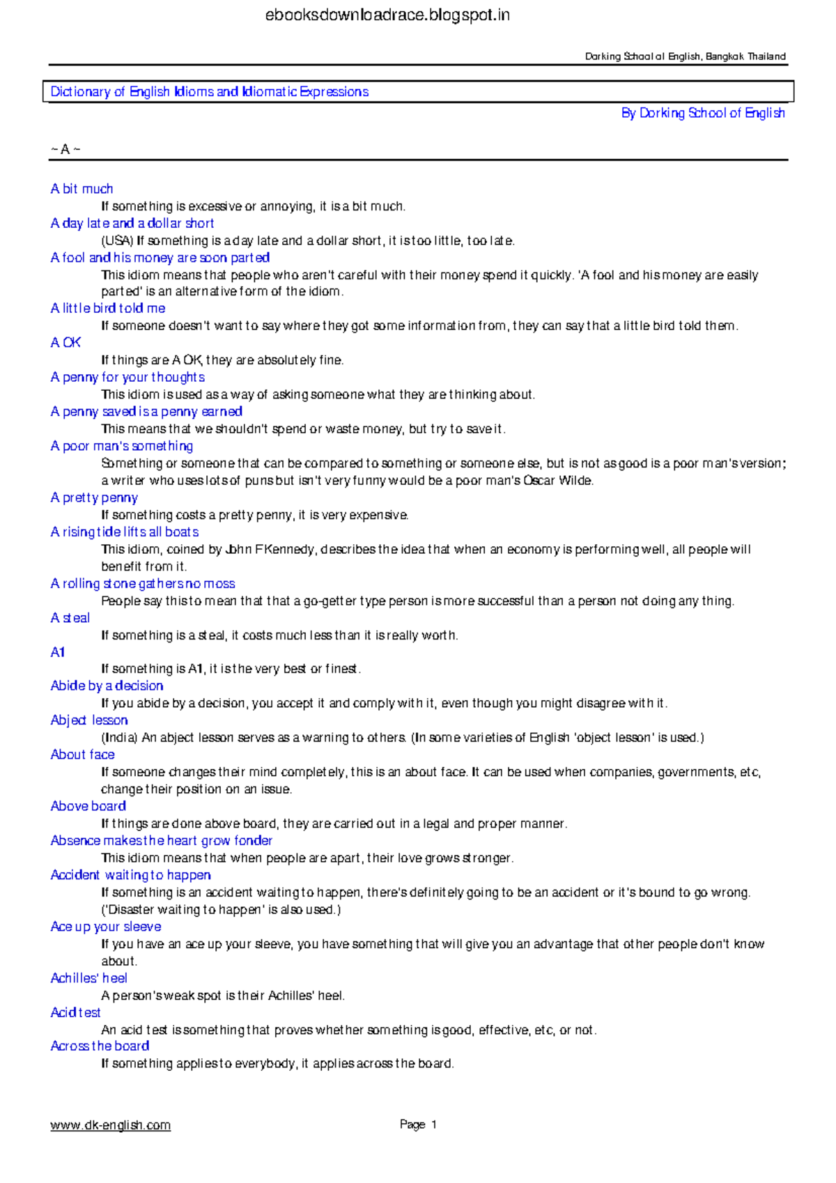 Dictionary of English Idioms and Idiomatic Expressions - A day late and ...