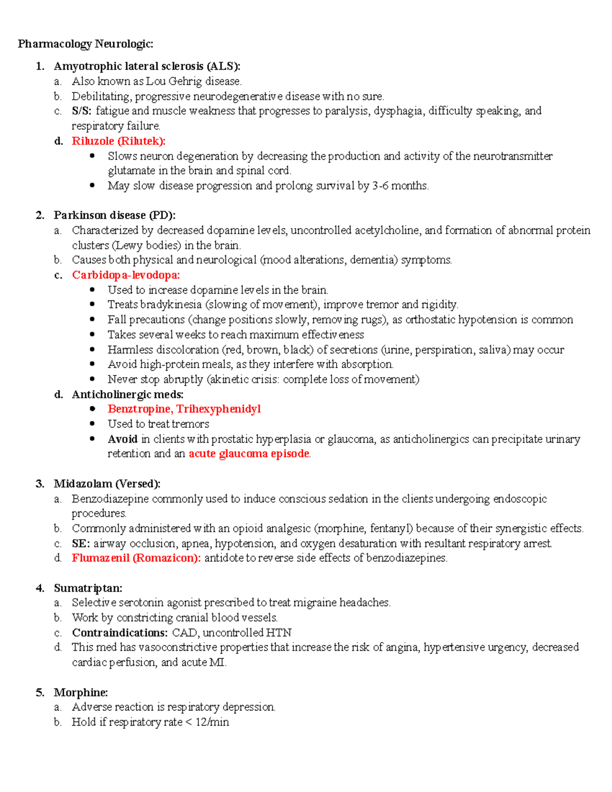 Pharmacology Neurologic - Amyotrophic lateral sclerosis (ALS): a. Also ...