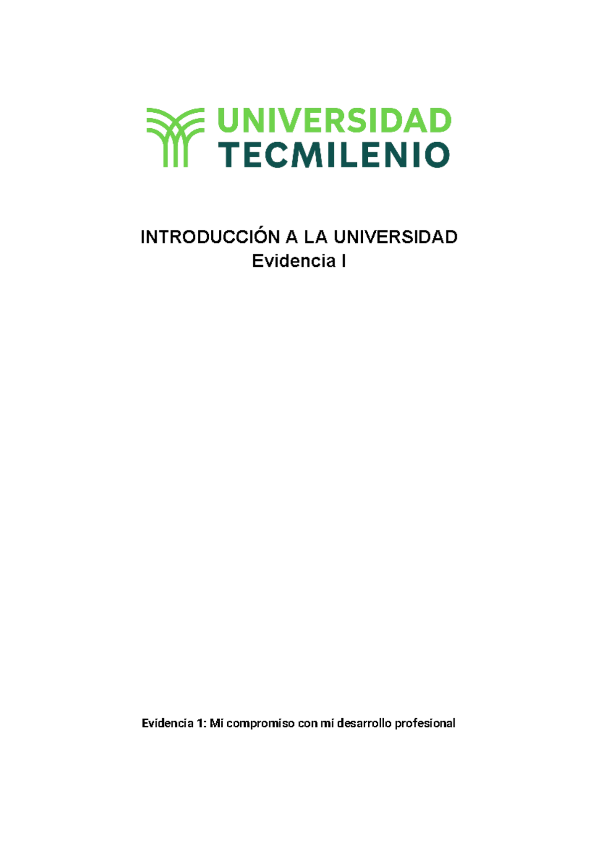 Evi1in - ejercicios - INTRODUCCIÓN A LA UNIVERSIDAD Evidencia I ...