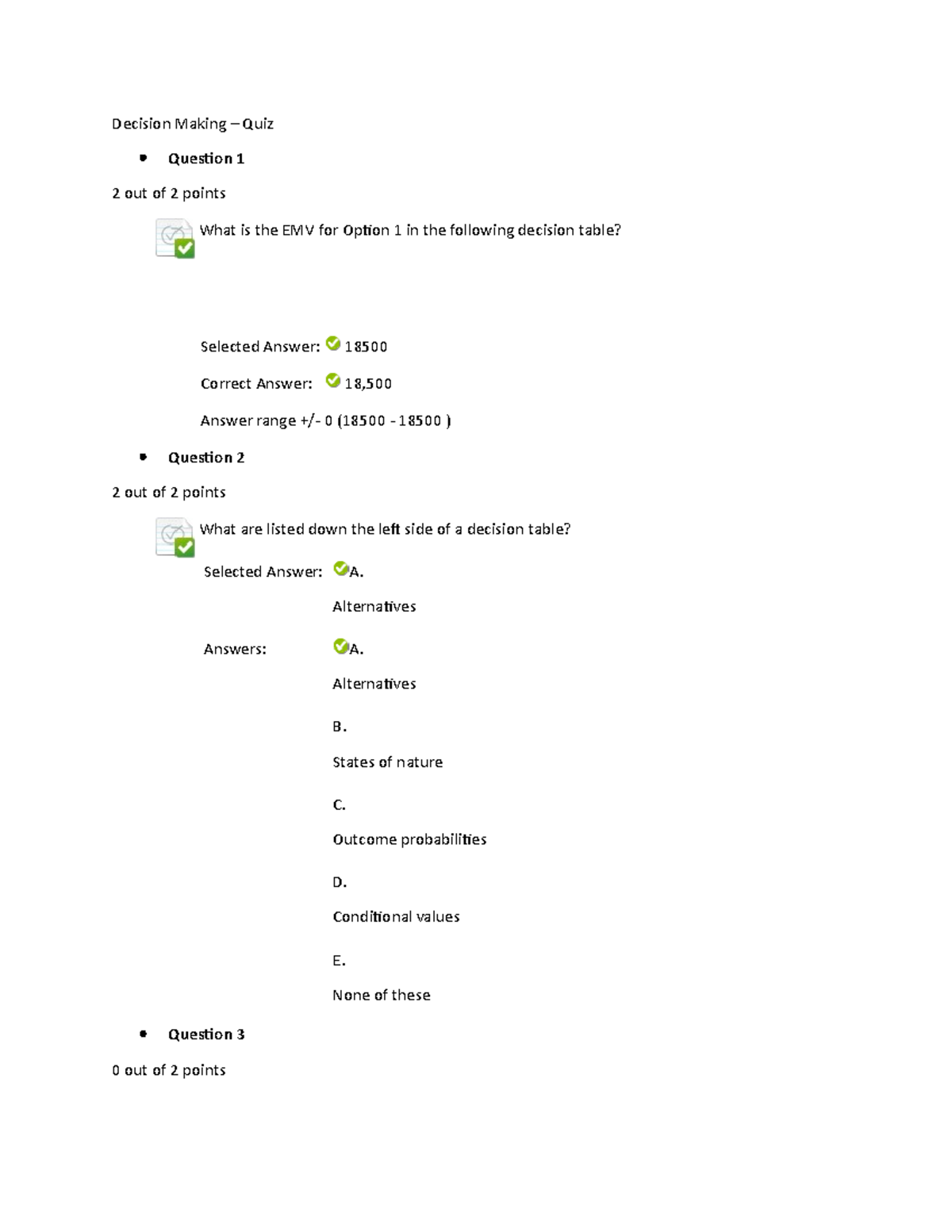 Decision Making Quiz Decision Making Quiz Question 1 2 out of 2