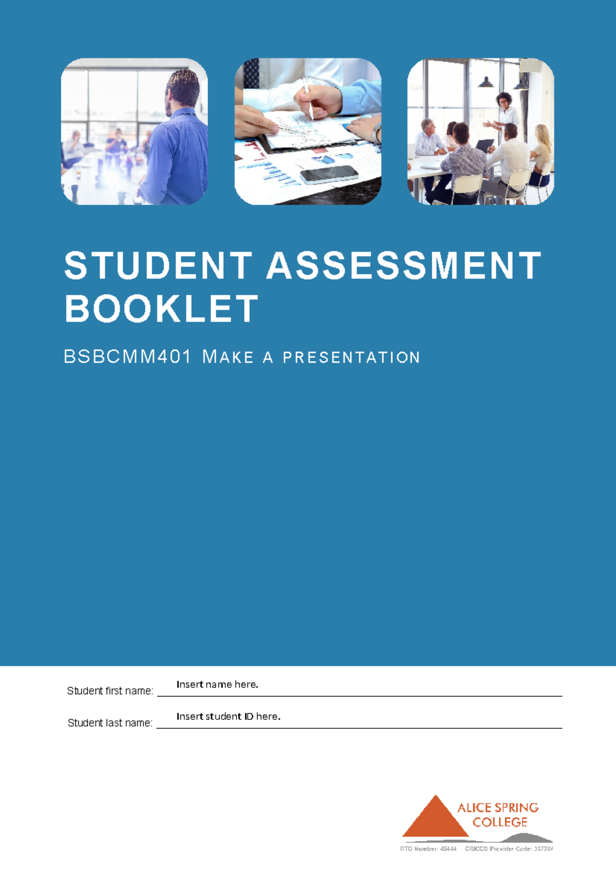 Bsbcmm 401 Student Assessment Booklet CBSA - STUDENT ASSESSMENT BOOKLET ...