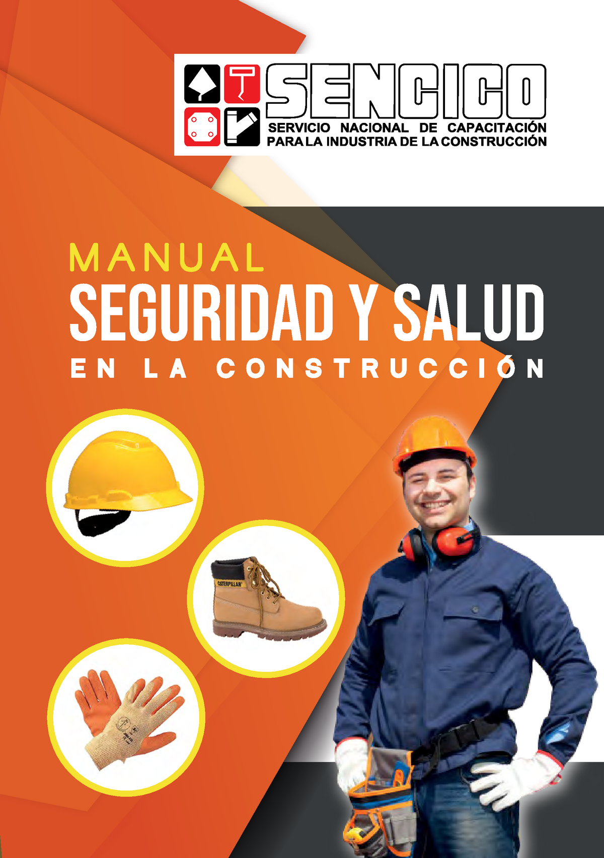 Manual DE Seguridad 2018 WEB (1) - MANUAL EN LA CONSTRUCCIÓN SEGURIDAD ...