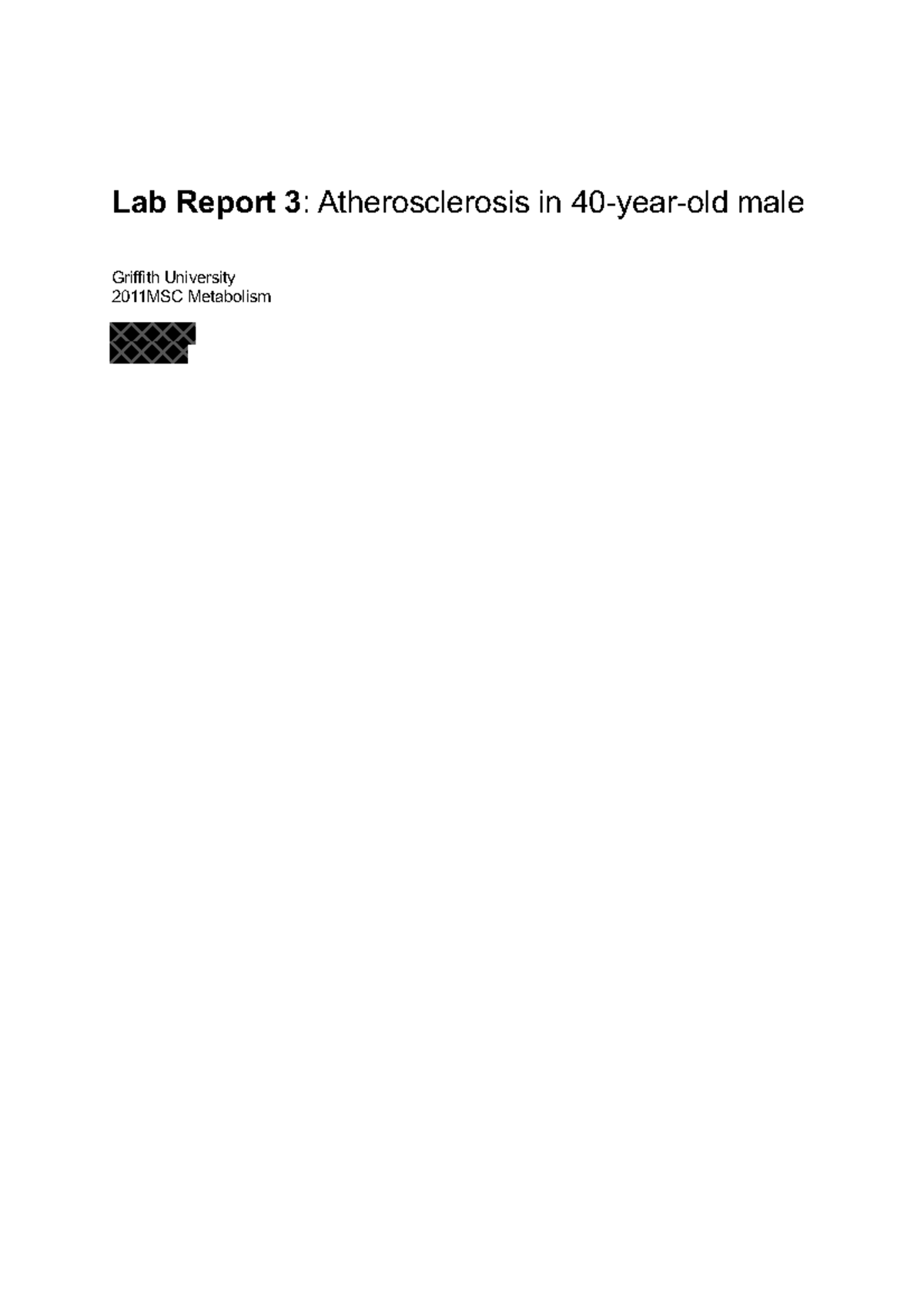 Lab Report 3 Lipids Lab Report 3 Atherosclerosis in 40yearold