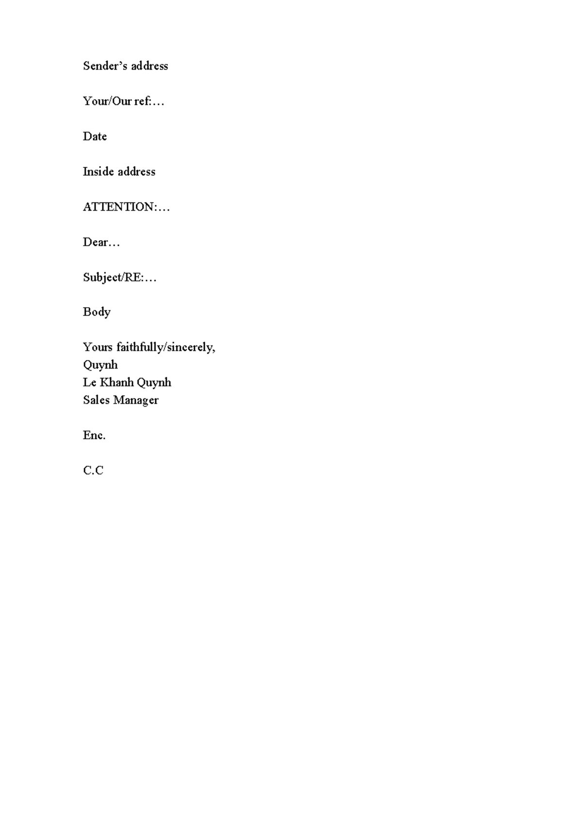 Commerical Correspondence - Sender’s address Your/Our ref:... Date ...
