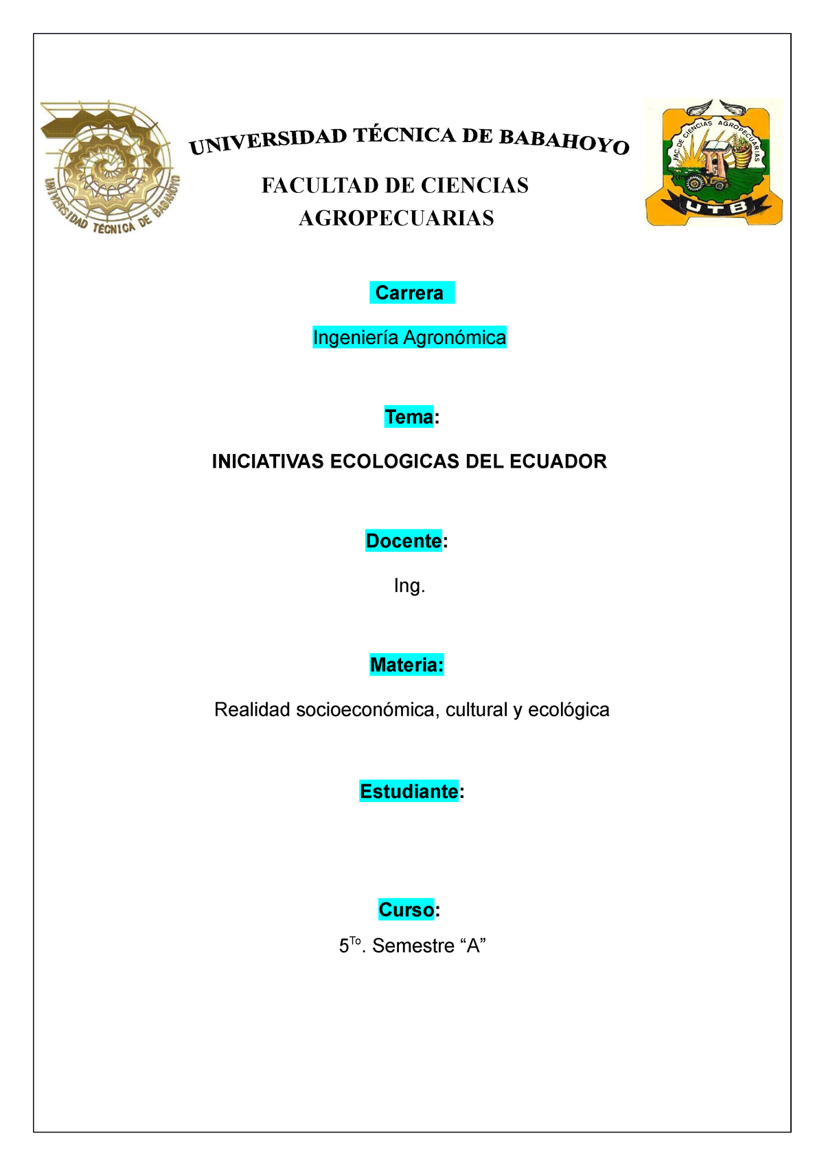 Iniciativas Ecológicas En Ecuador Grupo Realidad Socioeconomica 4 Utb