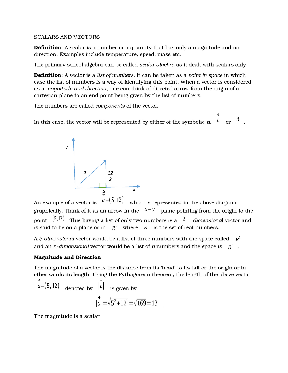 4 Scalars AND Vectors - SCALARS AND VECTORS Definition: A scalar is a ...