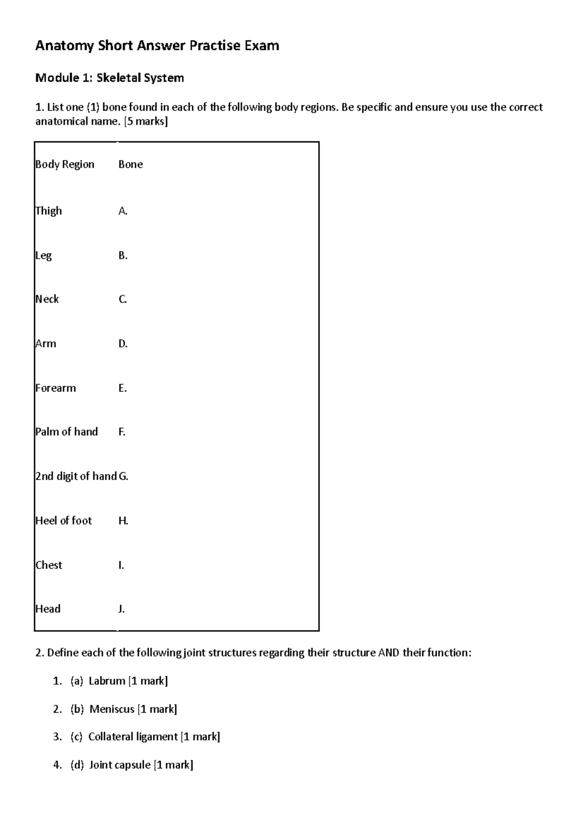 Anatomy Short Answer Practise Exam Be specific and ensure you use the