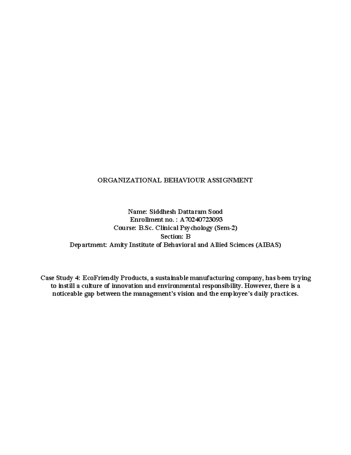 OB Assignment - ... - ORGANIZATIONAL BEHAVIOUR ASSIGNMENT Name ...