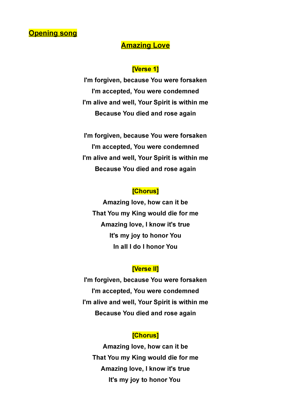 Lyrics - Songs - Opening song Amazing Love [Verse 1] I'm forgiven ...