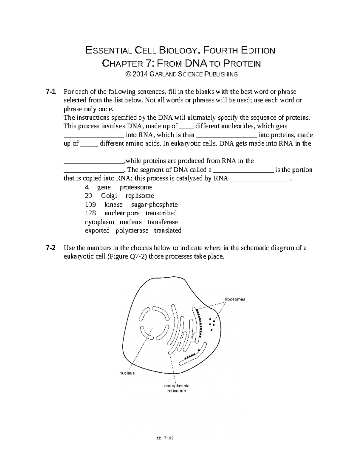 ECB4 Ch0707 - Practice questions for exams - ESSENTIAL CELL BIOLOGY ...