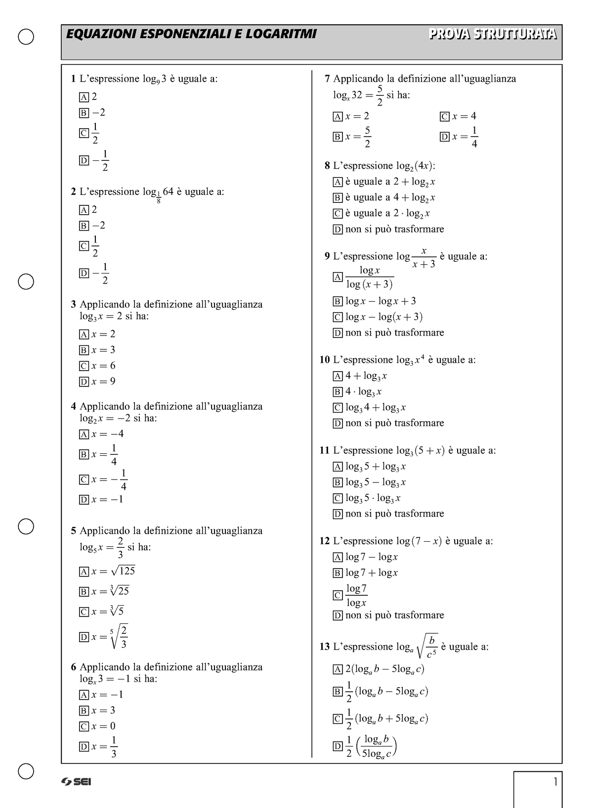 Esercitati Sui Logaritmi - EQUAZIONI ESPONENZIALI E LOGARITMI ...