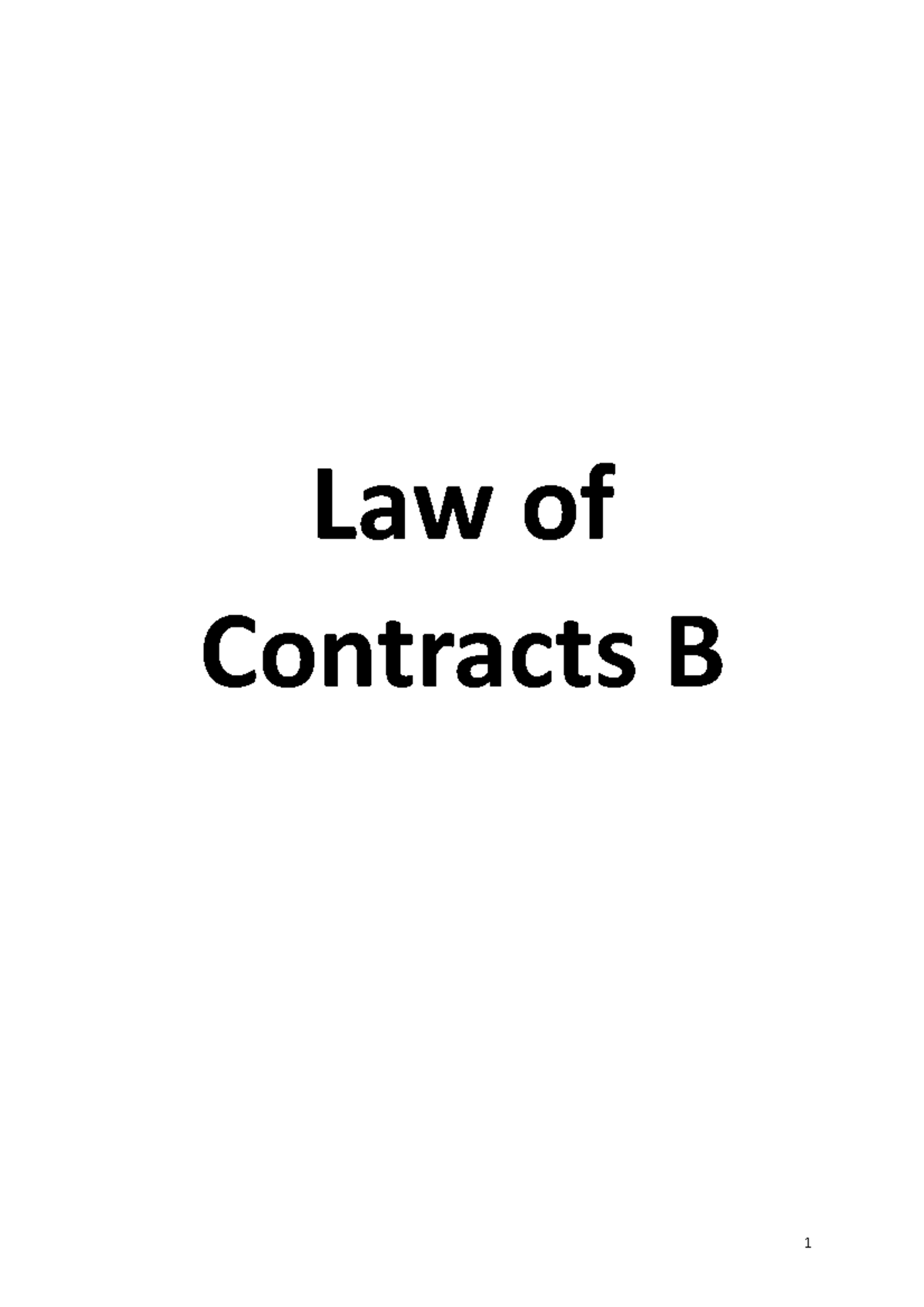 Contract Notes 2 Law of Contracts B Content of the parties’ bargain