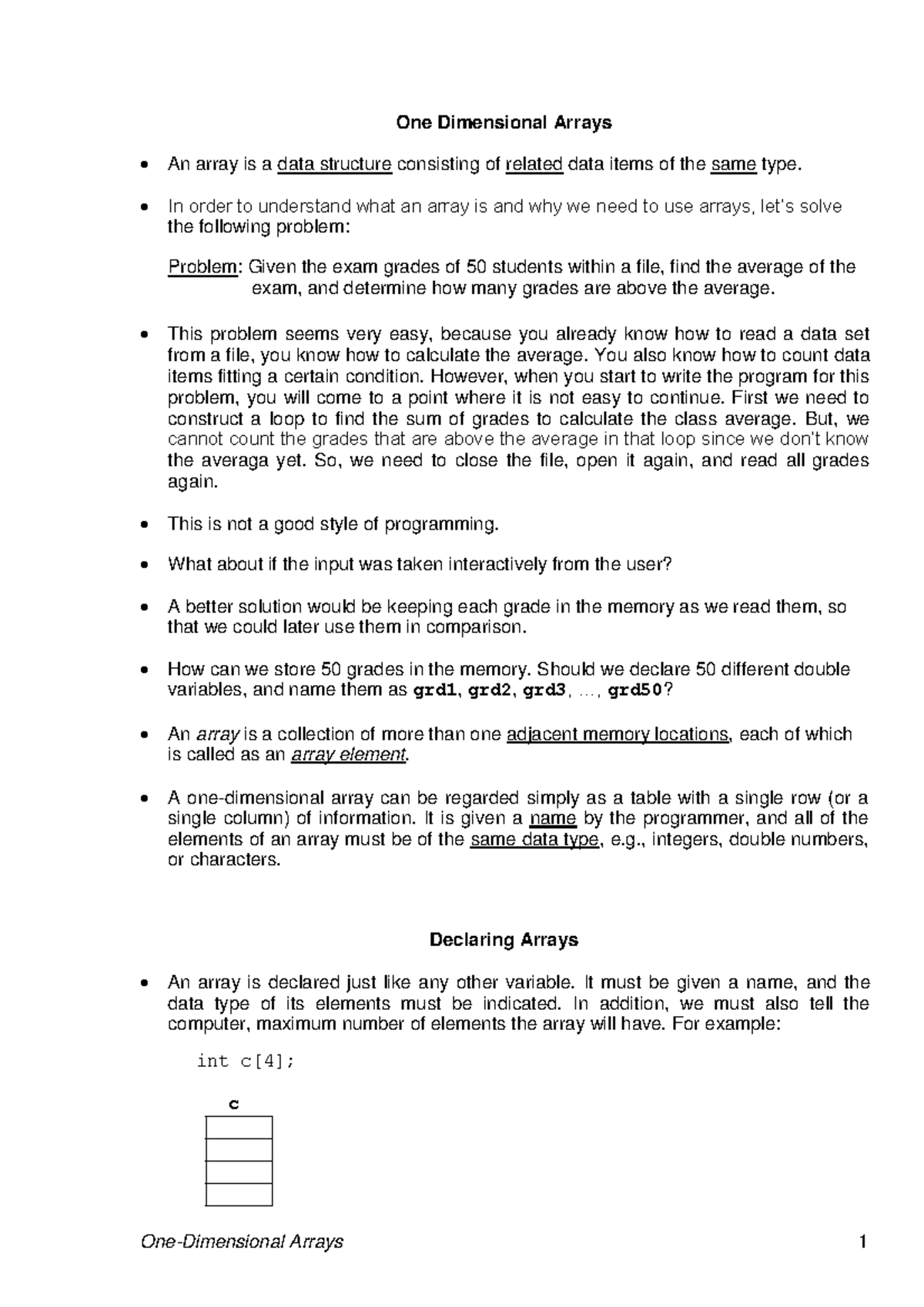 23 One Dimensional Arrays CENG - One Dimensional Arrays An array is a ...