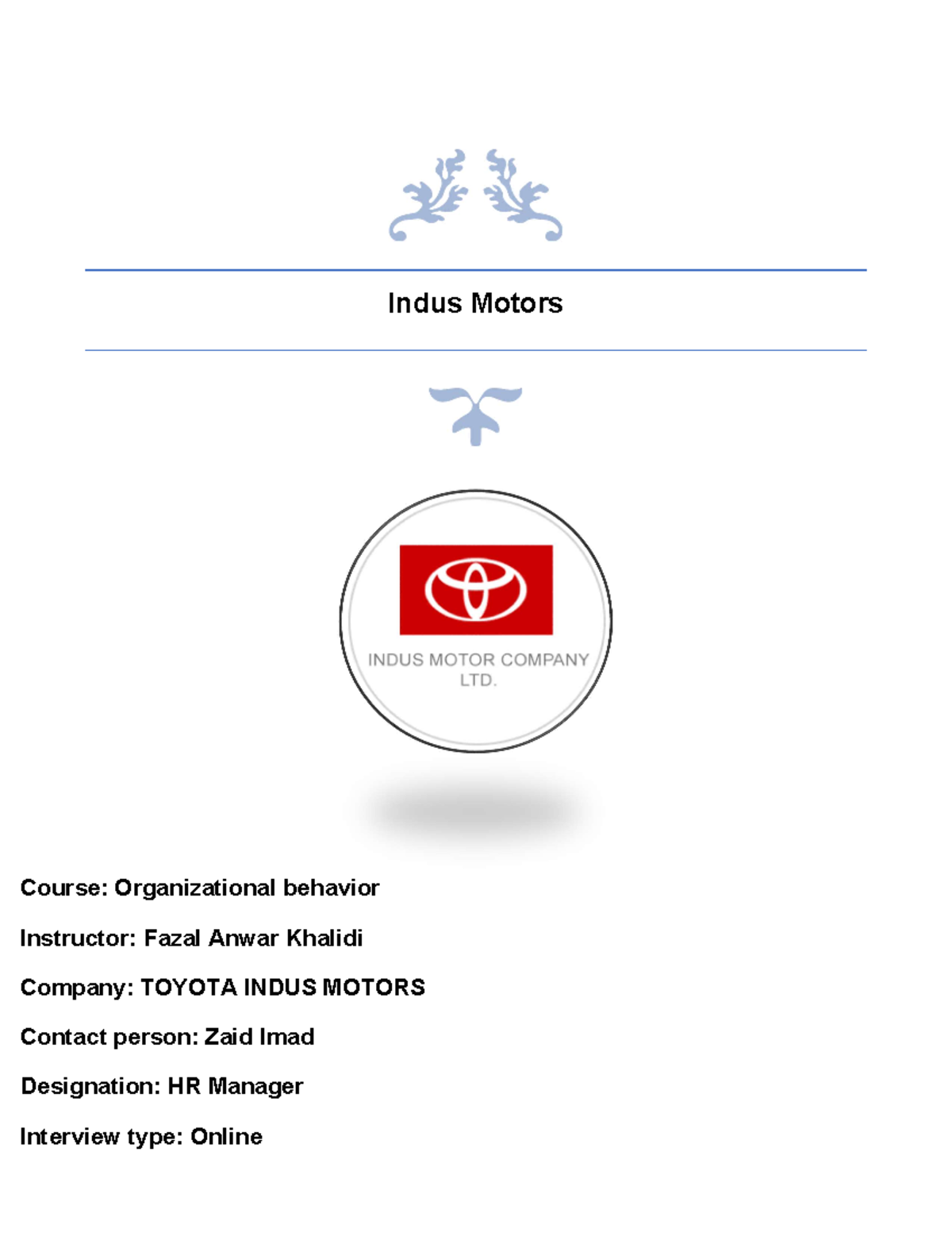Indus Motors Report Indus Motors Course Organizational behavior