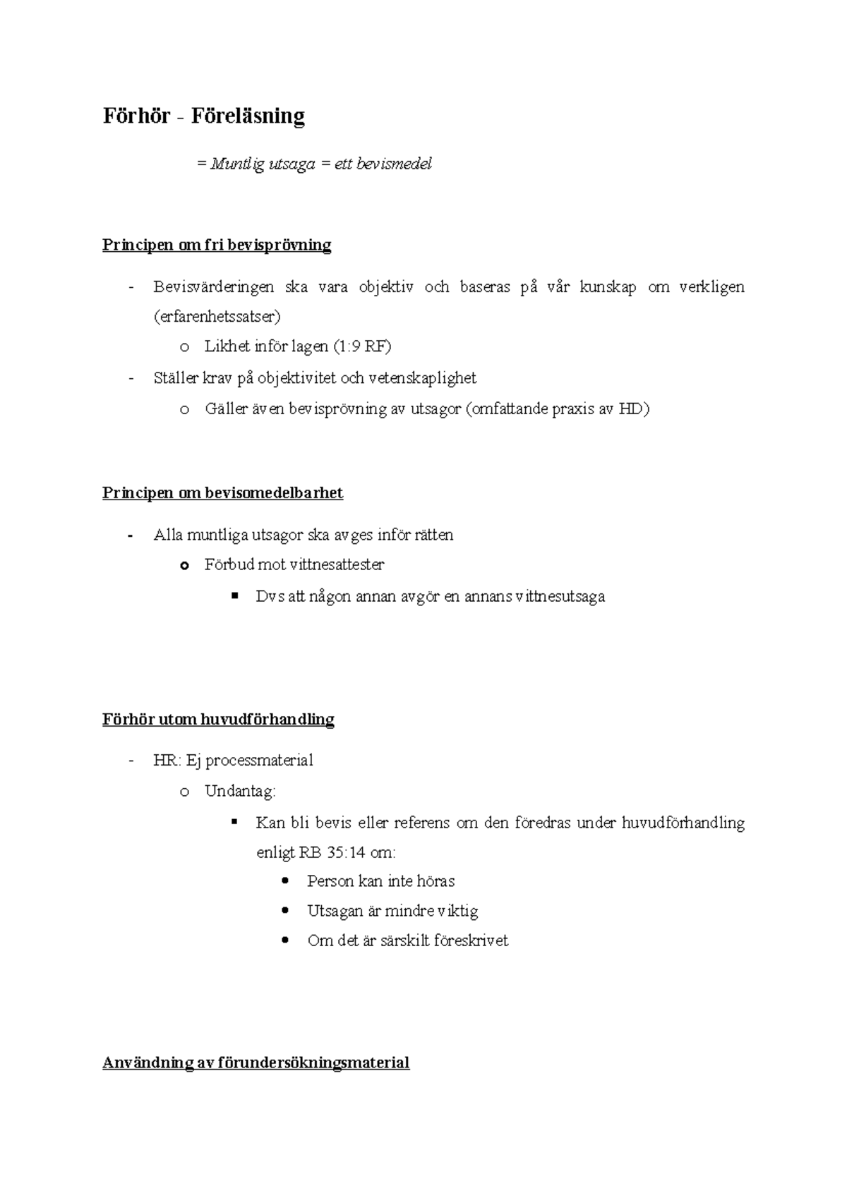 14. Förhör Föreläsning - Förhör - Föreläsning = Muntlig utsaga = ett ...