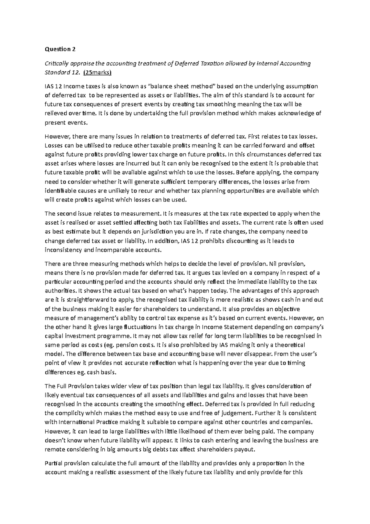 Deferred tax theory - Question 2 Critically appraise the accounting ...
