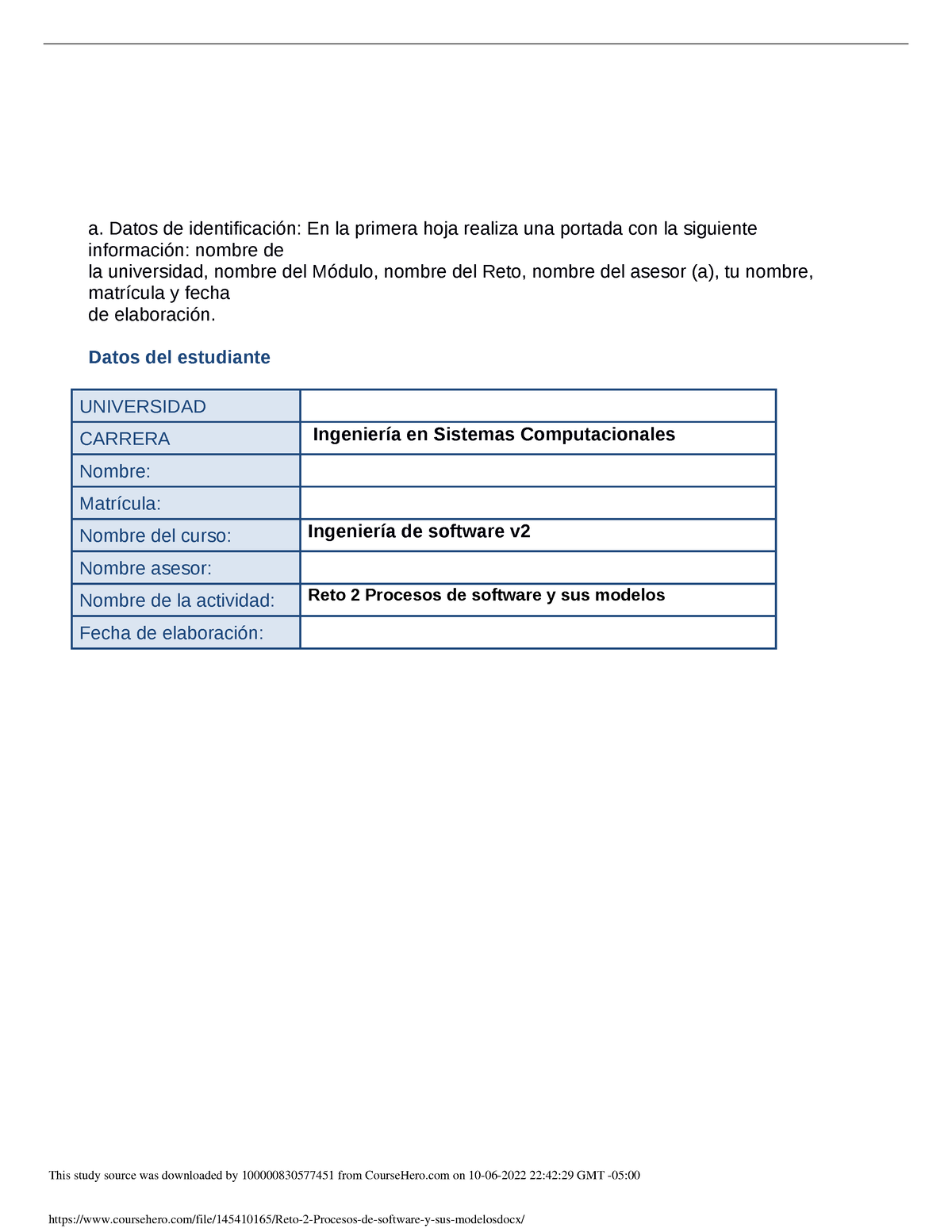 Reto 2 Procesos de software - a. Datos de identificación: En la primera  hoja realiza una portada con - Studocu