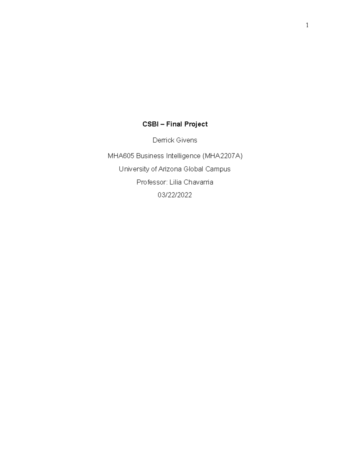 CSBI Final - CSBI – Final Project Derrick Givens MHA605 Business ...
