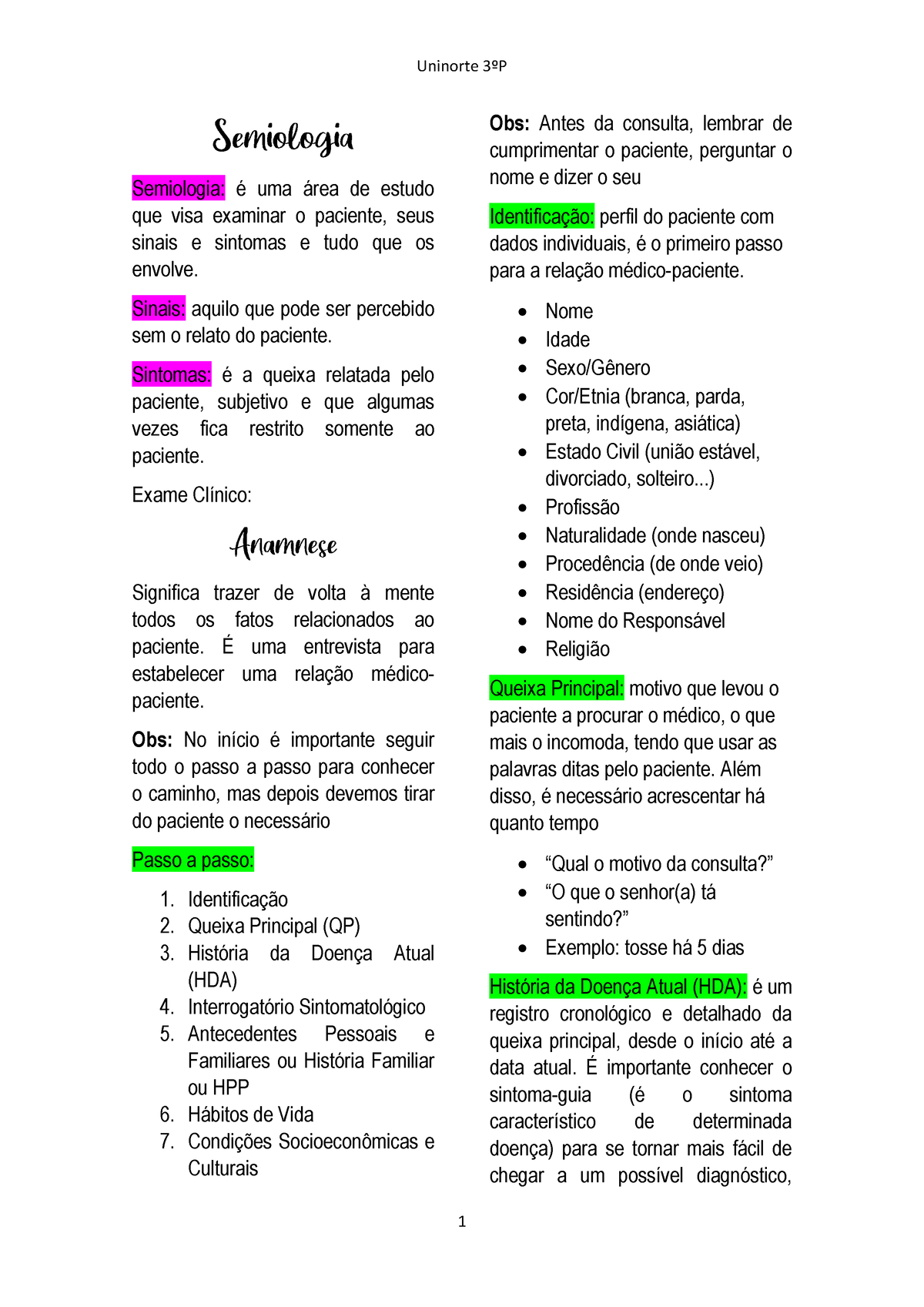 Anamnese - Semiologia Médica - Anamnese Anamnese: significa trazer de volta  à mente todos os fatos - Studocu