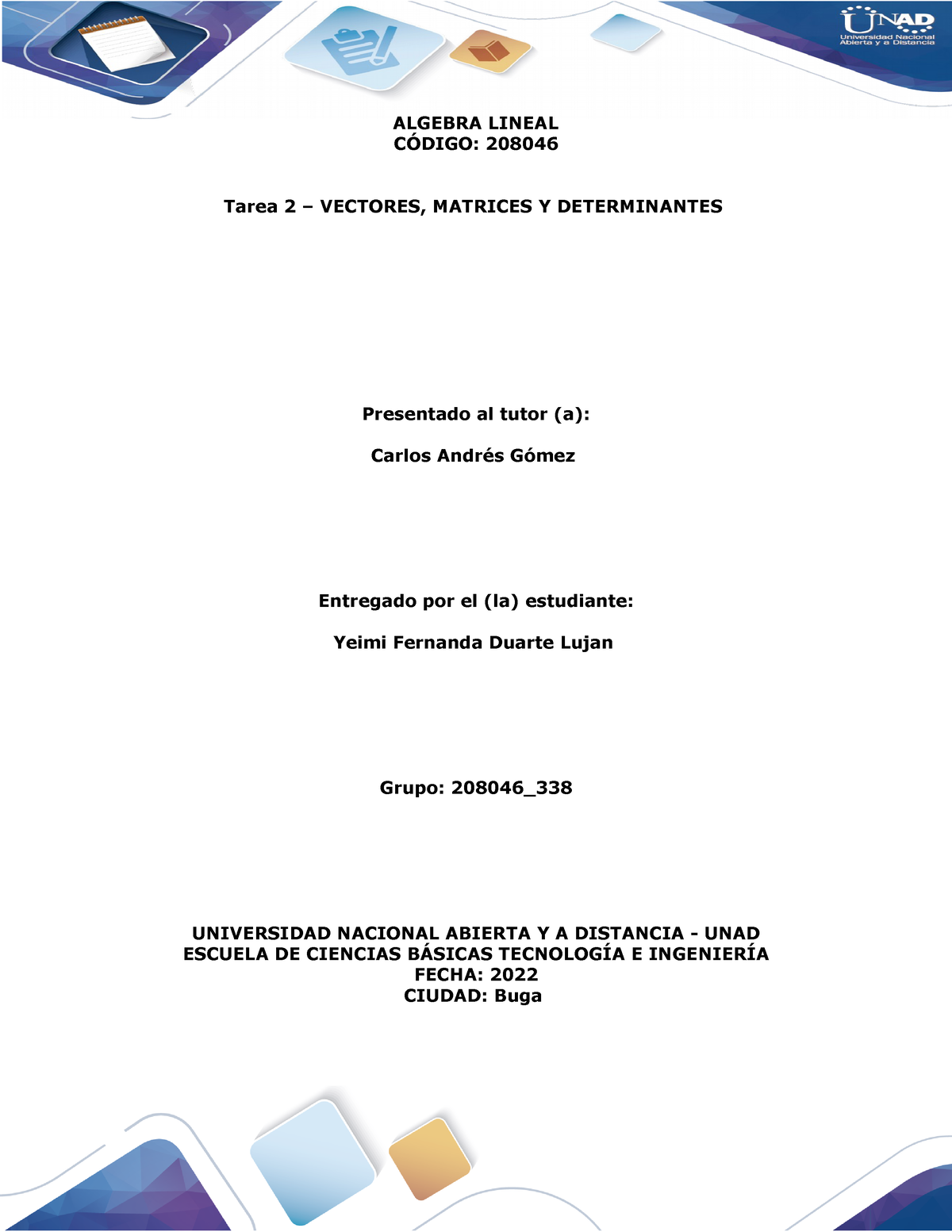 Algebra Lineal - ALGEBRA LINEAL CÓDIGO: 208046 Tarea 2 – VECTORES ...