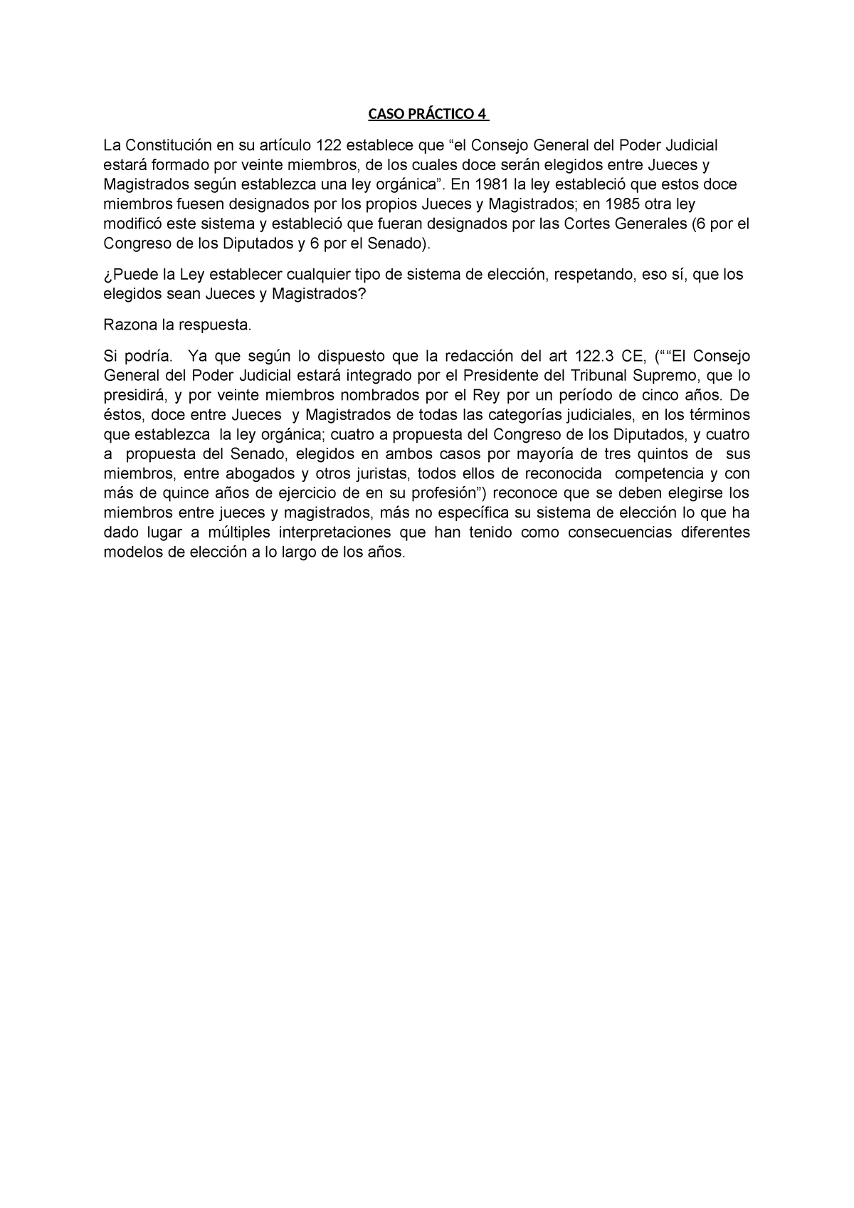 Caso PrÁ Ctico 4 Constitucional Ii Caso PrÁctico 4 La Constitución En Su Artículo 122 3440