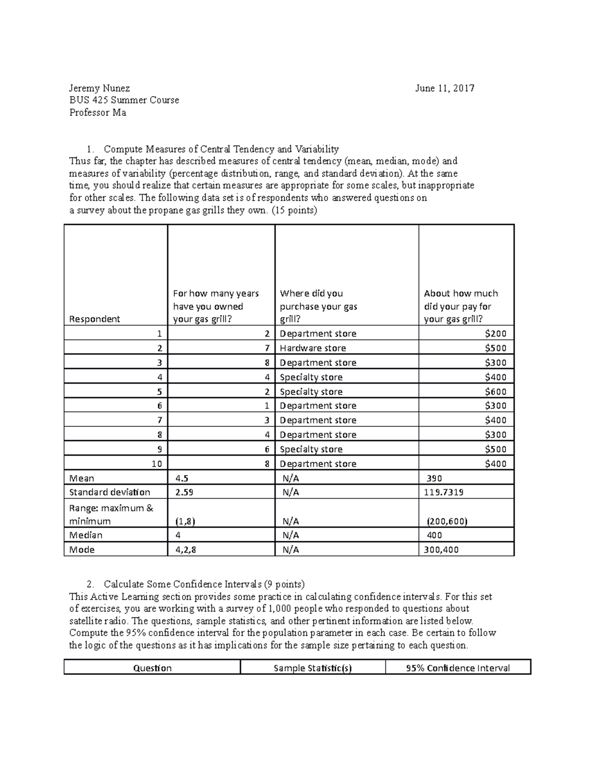 Assignment 3 Compute measures of central tendency and variability - Jeremy  Nunez June 11, 2017 BUS - Studocu