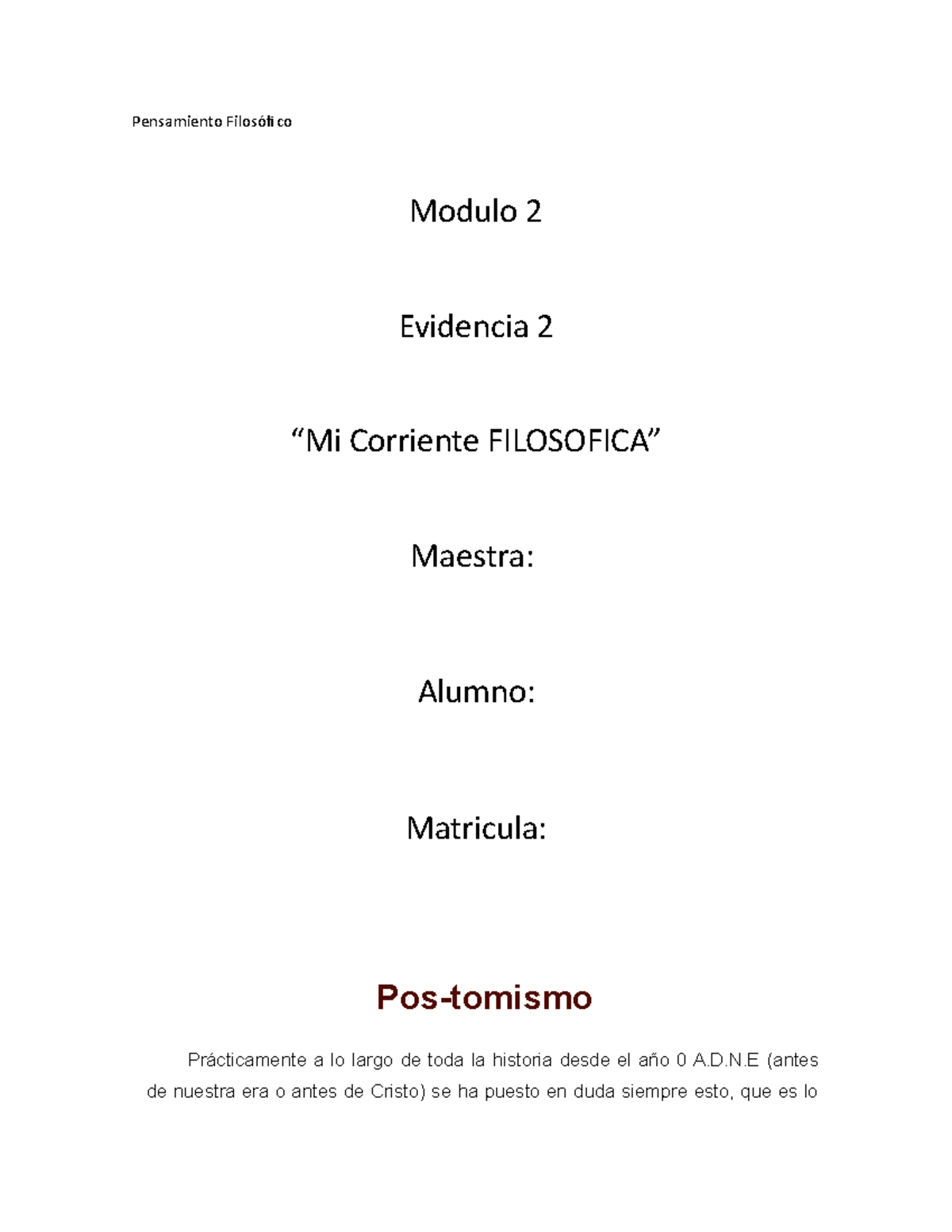 Evidencia 2 PF MYNR - Pensamiento Filosófico Modulo 2 Evidencia 2 “Mi ...