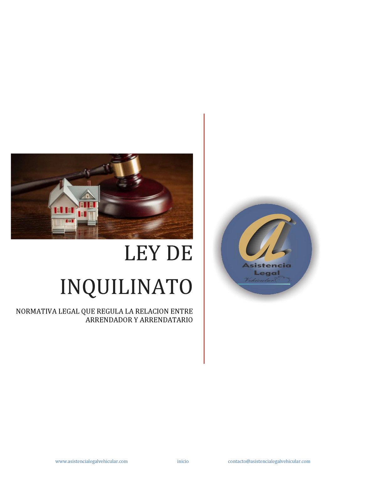 LEY DE INQUILINATO LEY DE INQUILINATO NORMATIVA LEGAL QUE REGULA LA