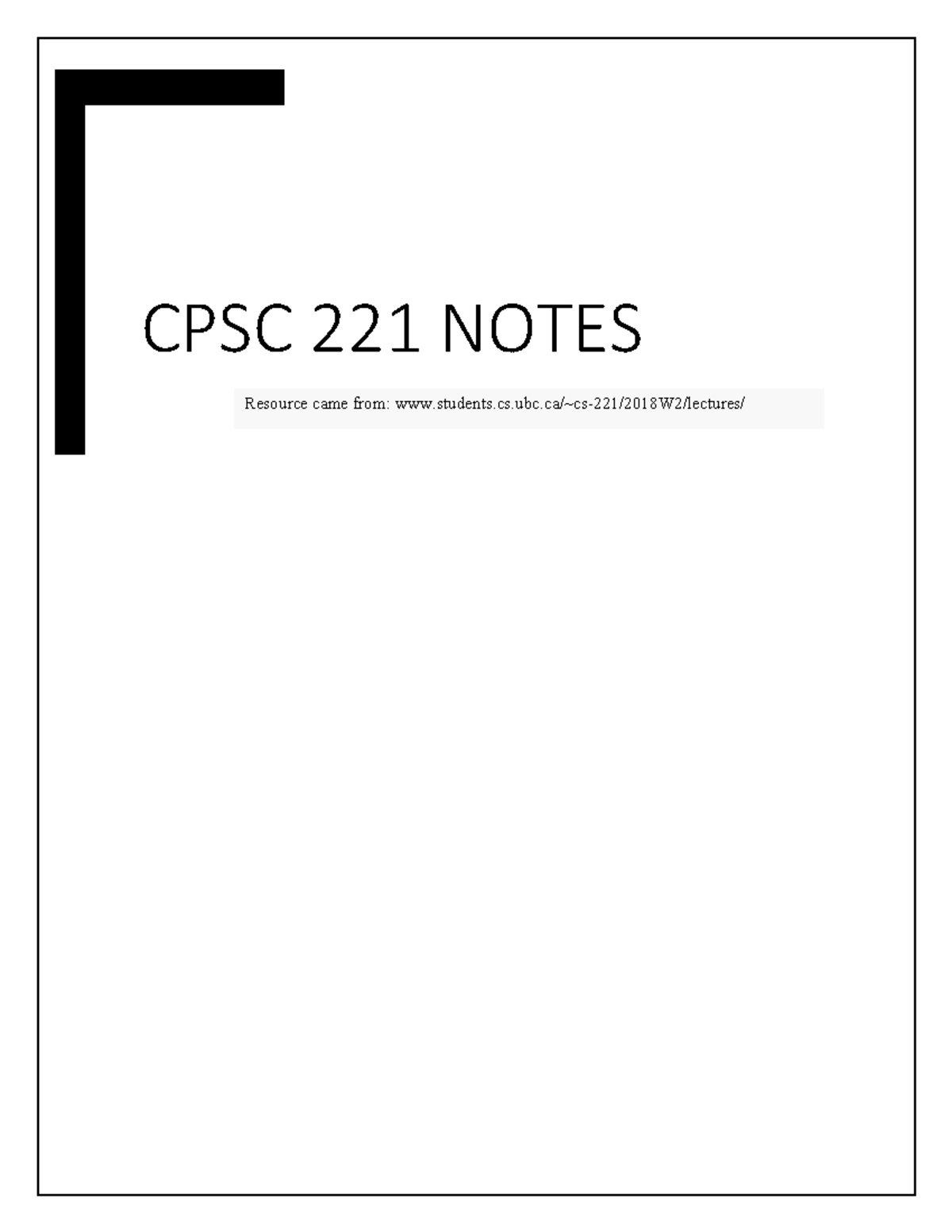 CPSC 221 Notes For The Class - Resource Came From: Students.cs.ubc/~cs ...