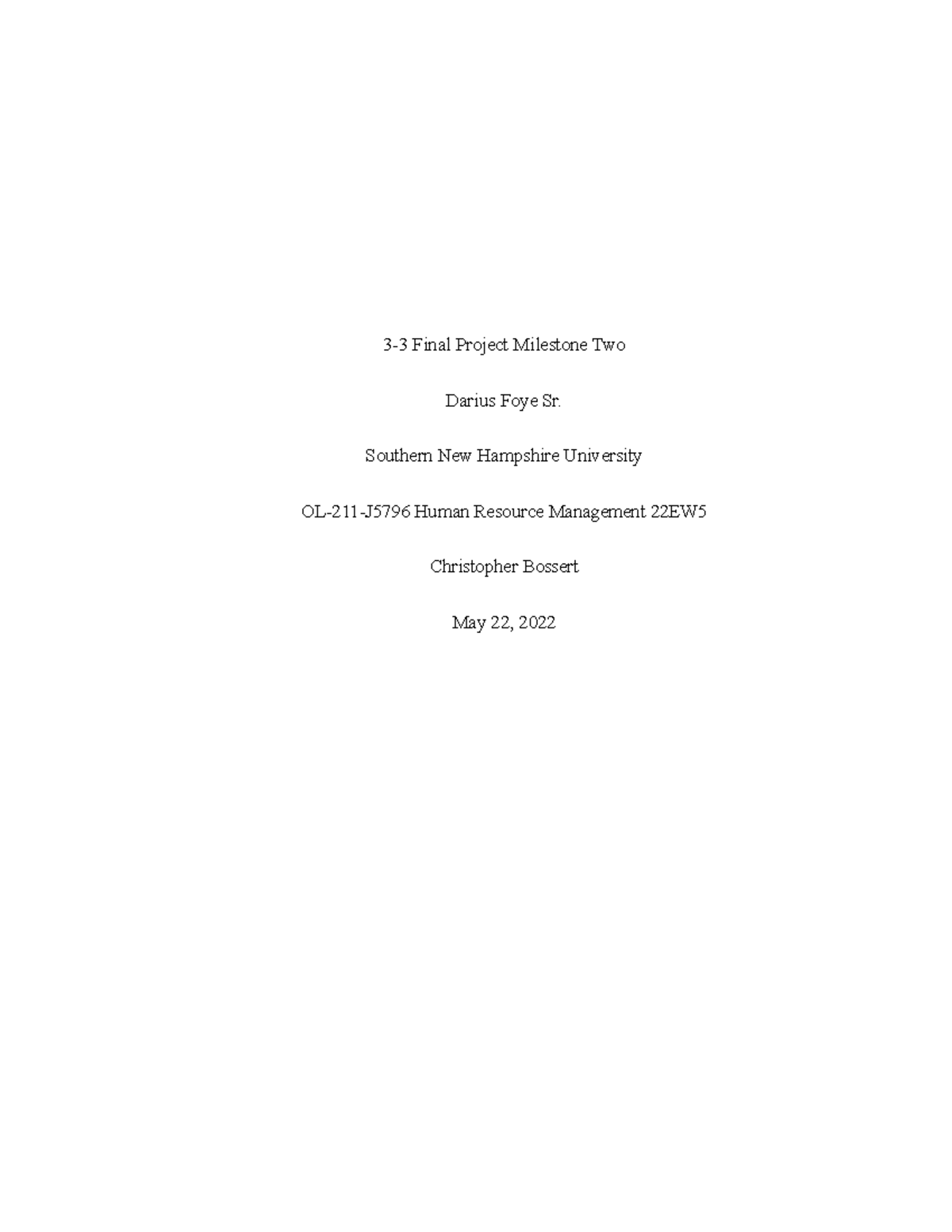 OL-211 3-3 Final Project Milestone 2 - 3-3 Final Project Milestone Two ...