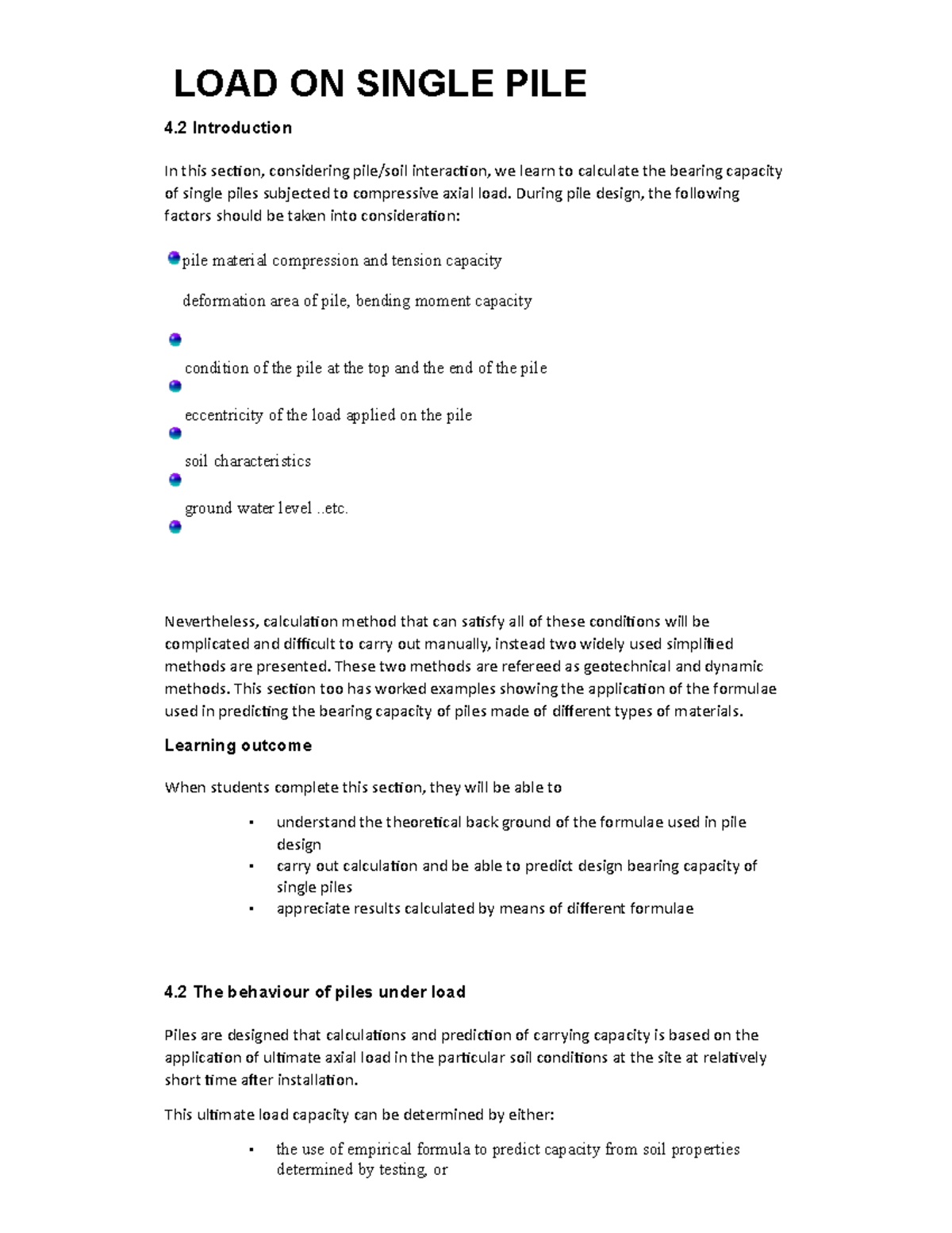 LOAD ON Single PILE - LOAD ON SINGLE PILE 4 Introduction In this ...