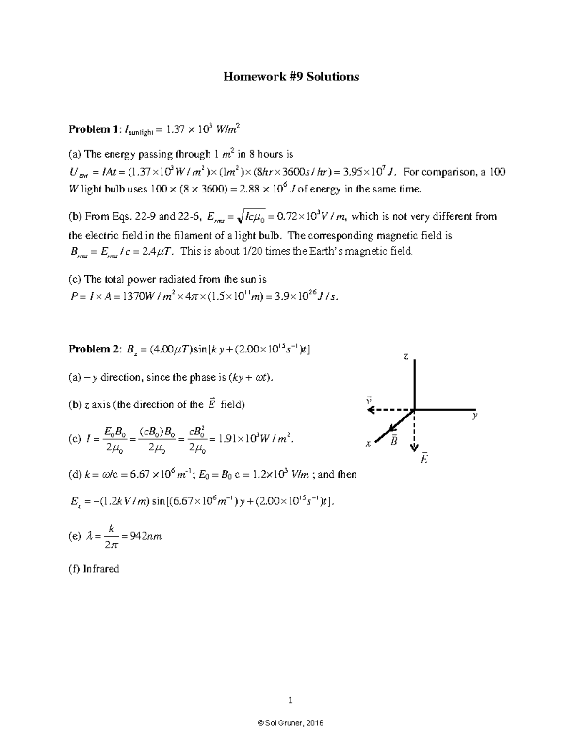 PHYS 2208 HW#9 Solutions S'17 - 1 Homework #9 Solutions Problem 1 : I ...