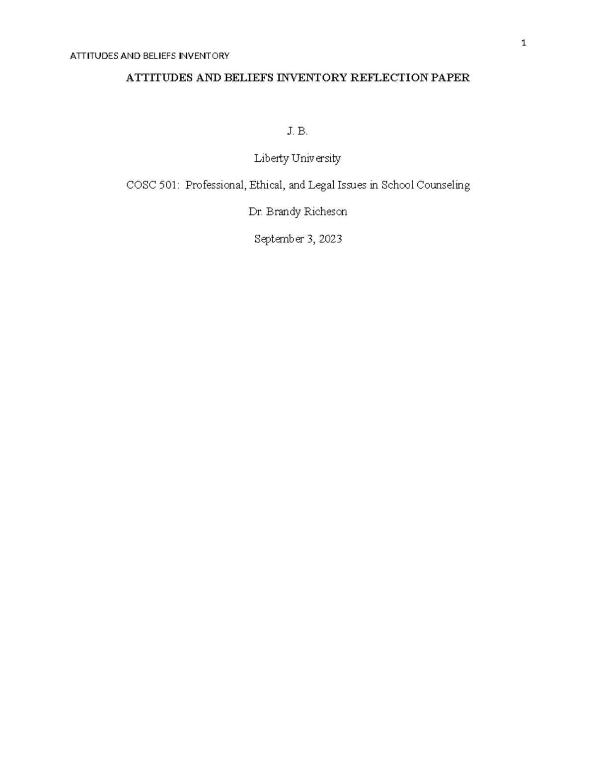 COSC 501 Attitudes AND Beliefs Inventory Reflection Paper - ATTITUDES ...