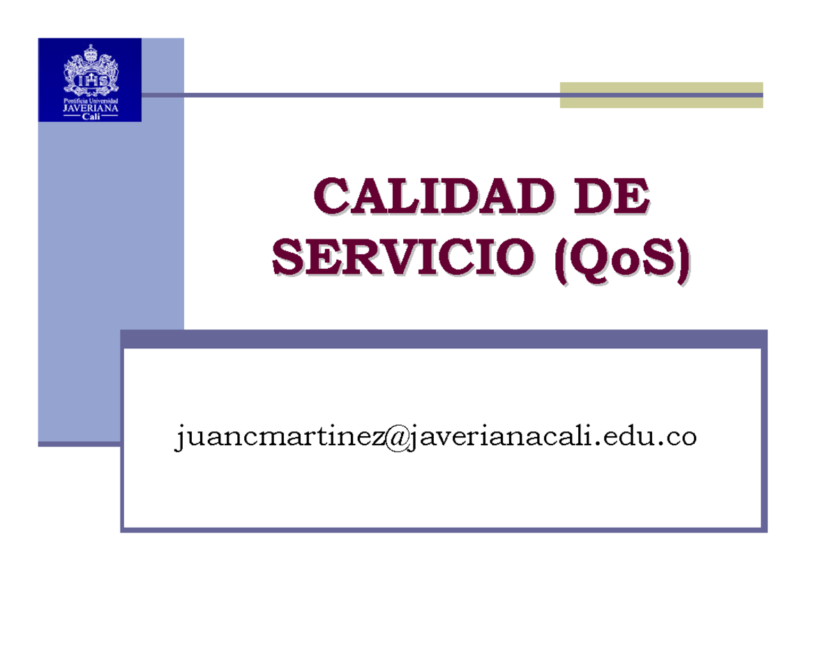 Daysenr - Calidad De Servicio Qos - - Studocu