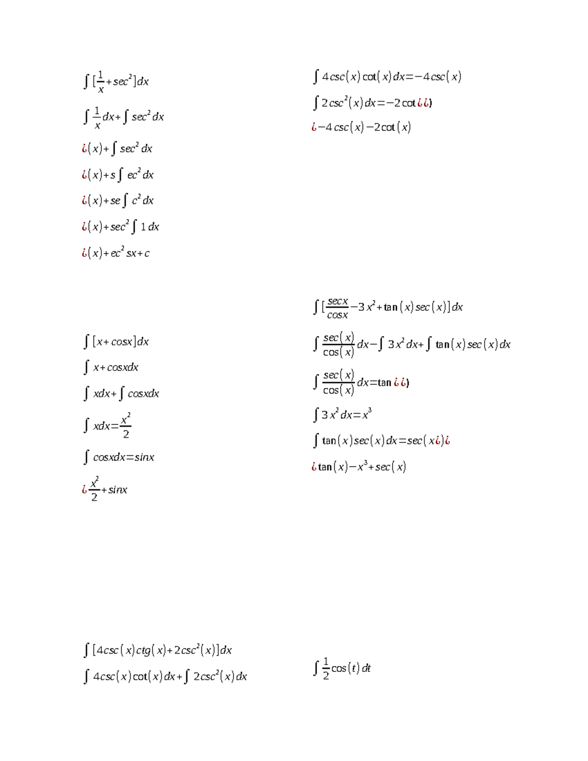 Calculo Integral - r6ur6ie46ie - ∫[ 1 x + sec 2 ]dx ∫ 1 x dx +∫sec 2 dx ...
