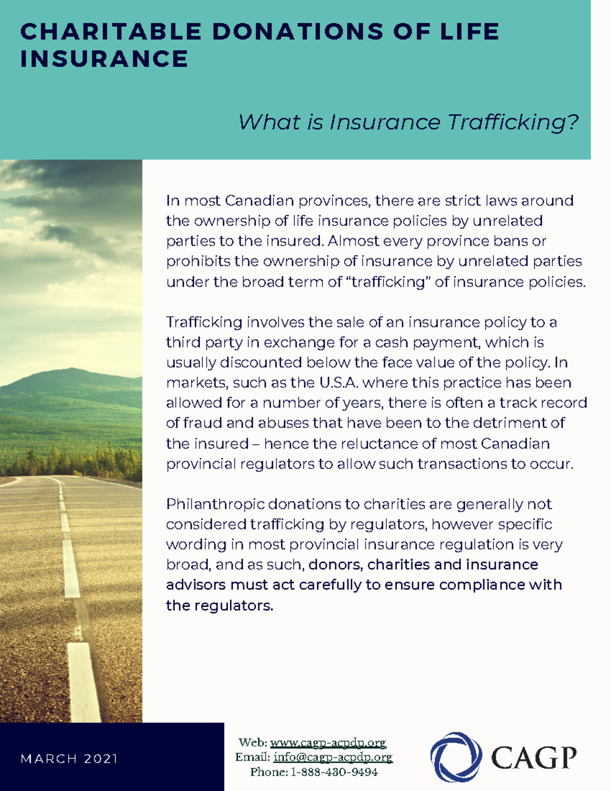 7 - Good - In most Canadian provinces, there are strict laws around the ...