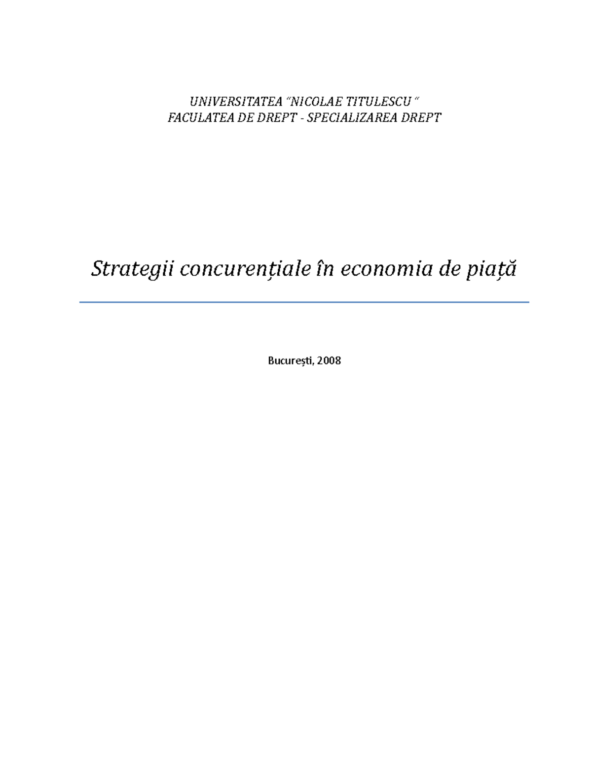 Strategii Concurentiale in Economia de Piata UNIVERSITATEA “NICOLAE