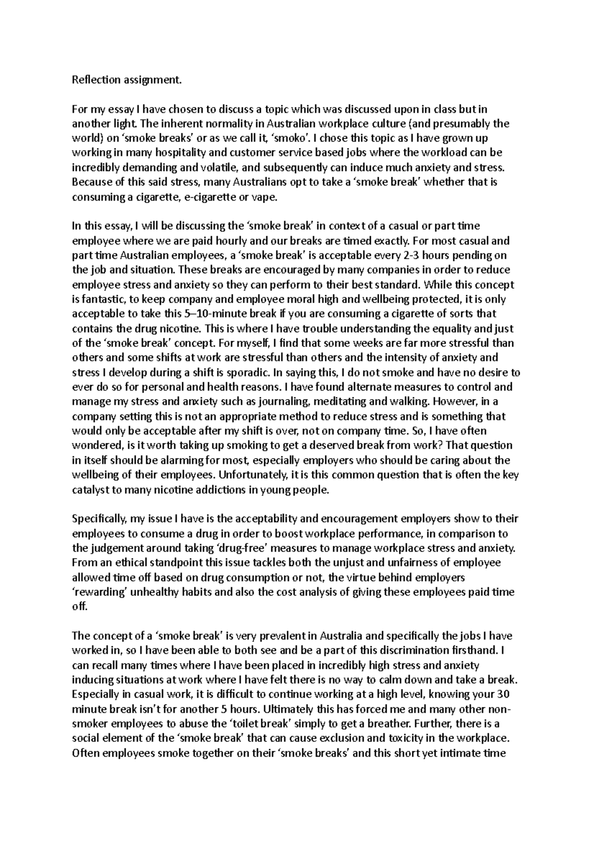 Reflection assignment - For my essay I have chosen to discuss a topic ...