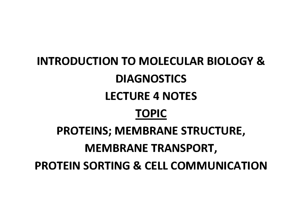 Lecture 4 Final 2023 - INTRODUCTION TO MOLECULAR BIOLOGY & DIAGNOSTICS ...