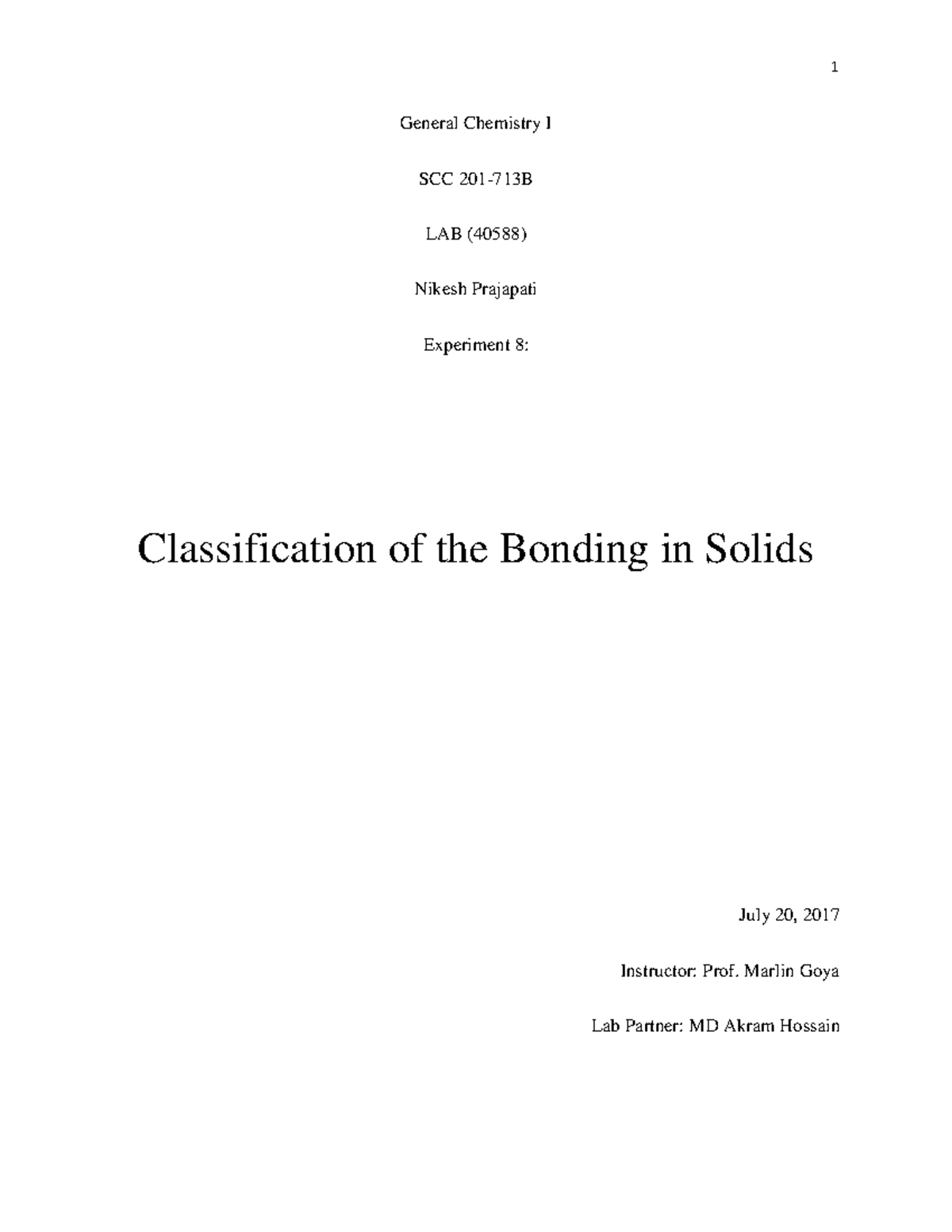 Lab report 8 - Lab Reort - 1 General Chemistry I SCC 201-713B LAB ...